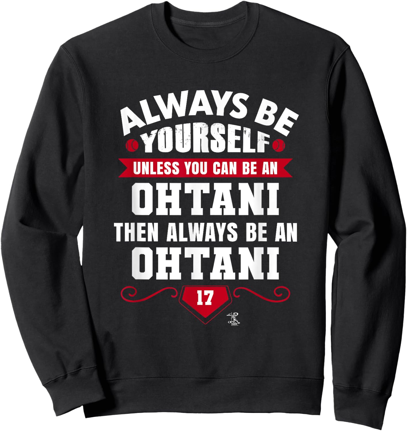 Shohei Ohtani Always be Yourself Gameday Sweatshirt - Sweatshirt | Black