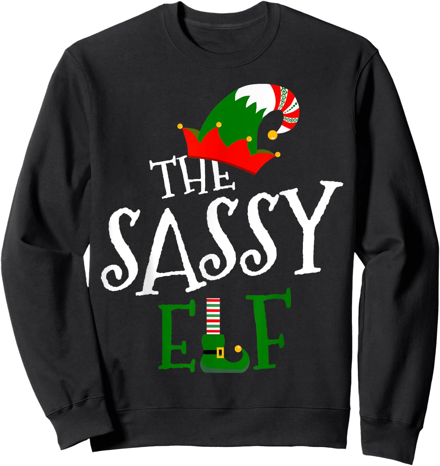 The Sassy Elf Family Matching Group Gift Christmas Costume Sweatshirt - Sweatshirt | Black