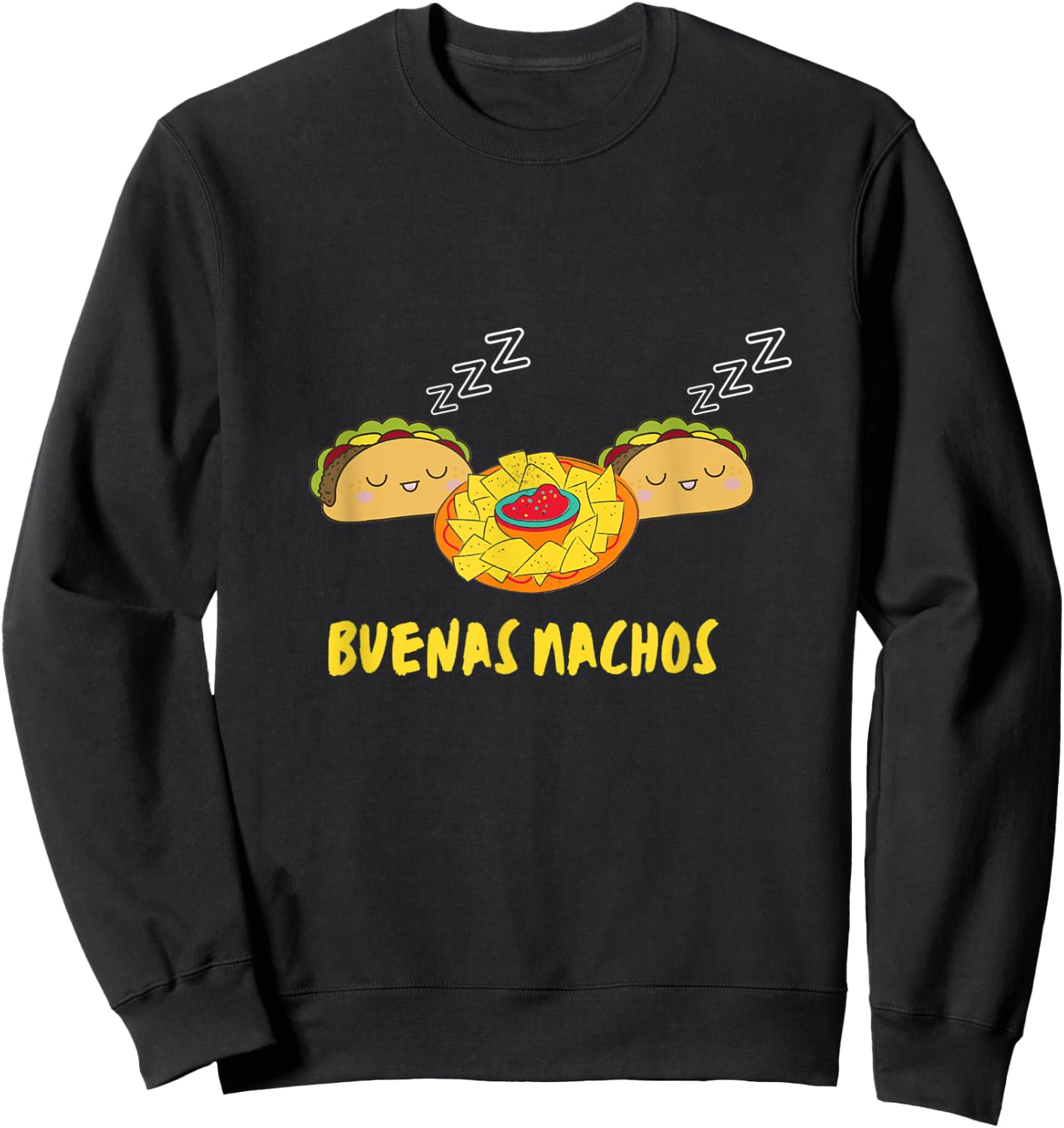 Buenas Nachos Funny Buenas Noches Taco Design Men Women Kids Sweatshirt - Sweatshirt | Black