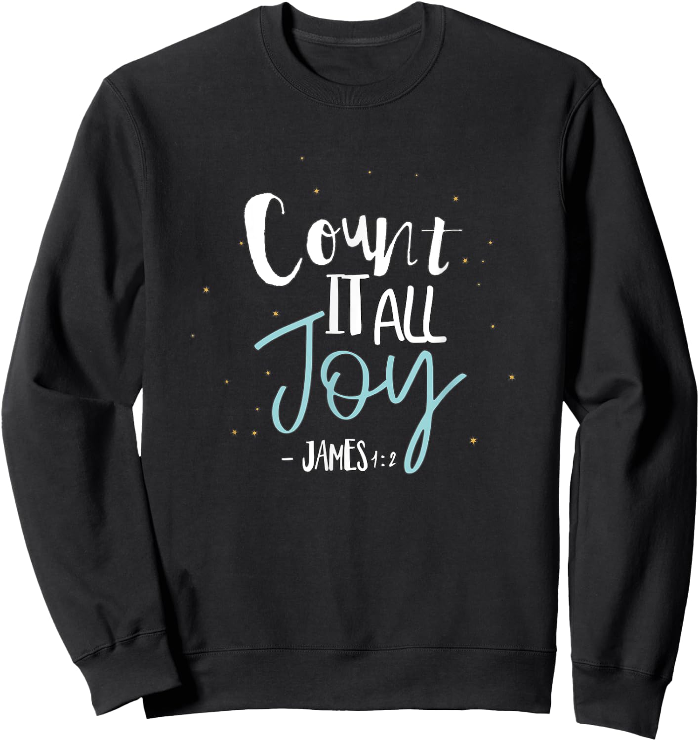 Count it all joy Sweatshirt - Sweatshirt | Black