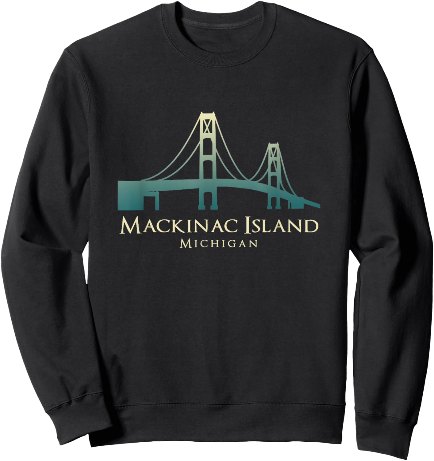 Mackinac Island Michigan Bridge USA Resort Vacation Souvenir Sweatshirt - Sweatshirt | Black