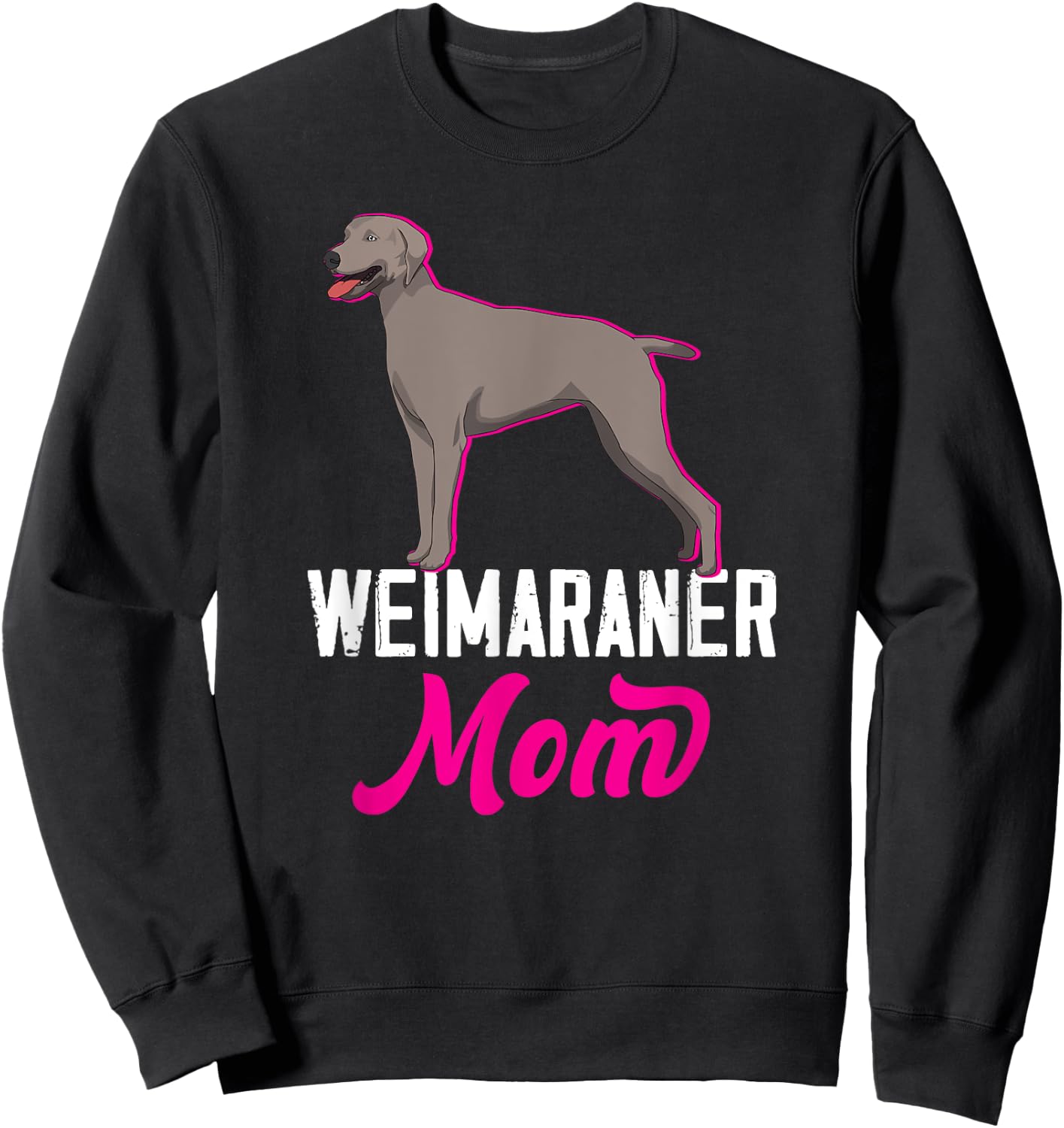 Weimaraner Mom Gift Girls Weim Mom Cute Dog Owner Sweatshirt - Sweatshirt | Black