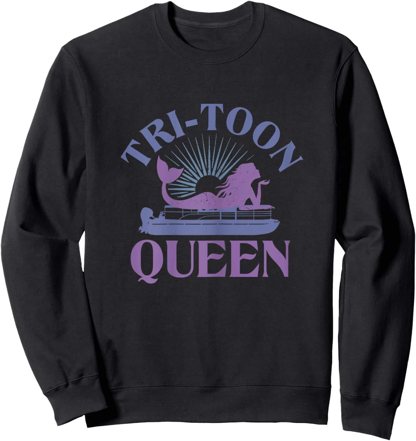 Tritoon Queen Flatboat Pontoon Boat Life Tri-Toon Sweatshirt - Sweatshirt | Black