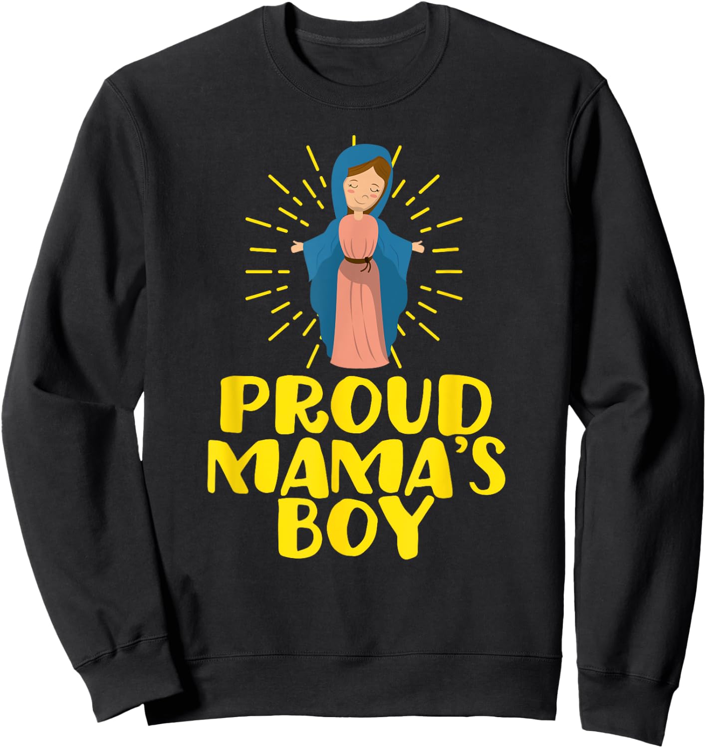 Proud Mama's Our Lady Blessed Cute Catholic Boy Men Sweatshirt - Sweatshirt | Black