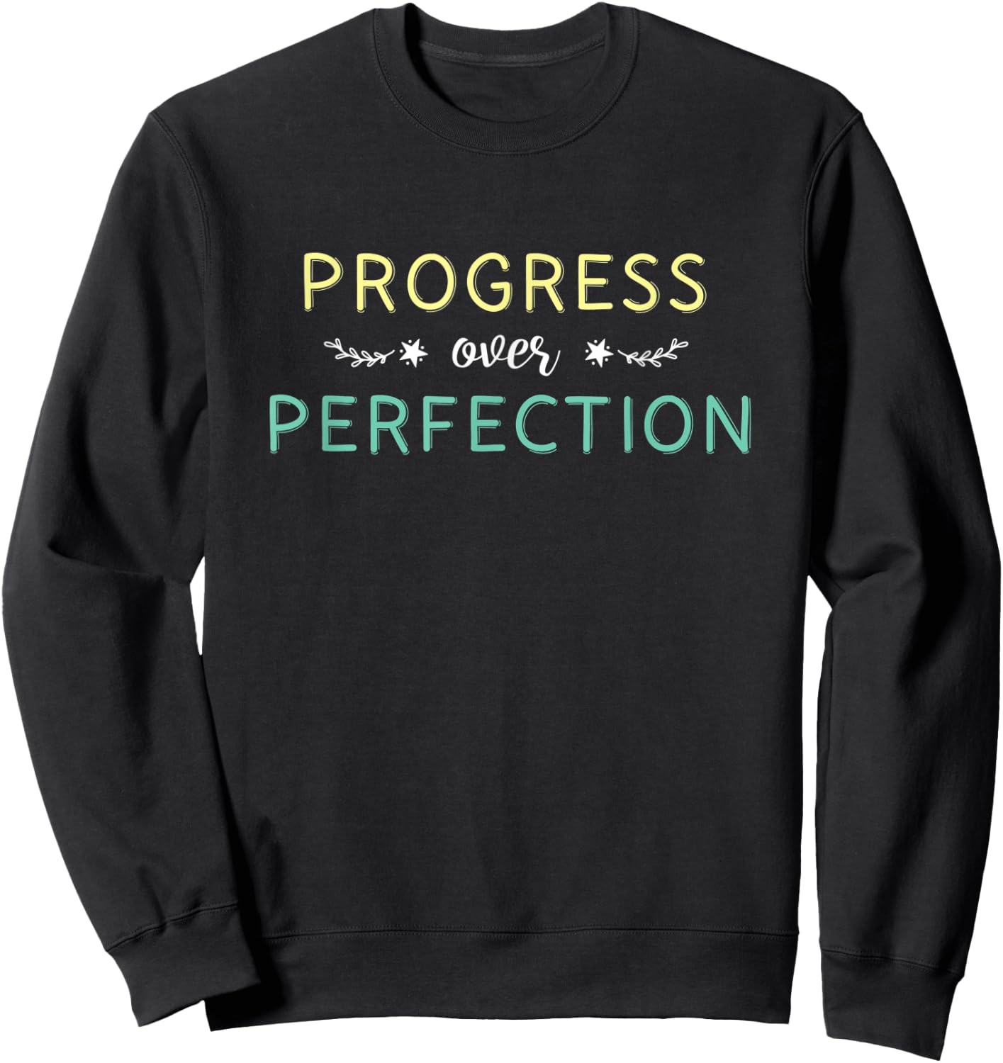 Speech Pathologist Progress Over Perfection Language Therapy Sweatshirt - Sweatshirt | Black