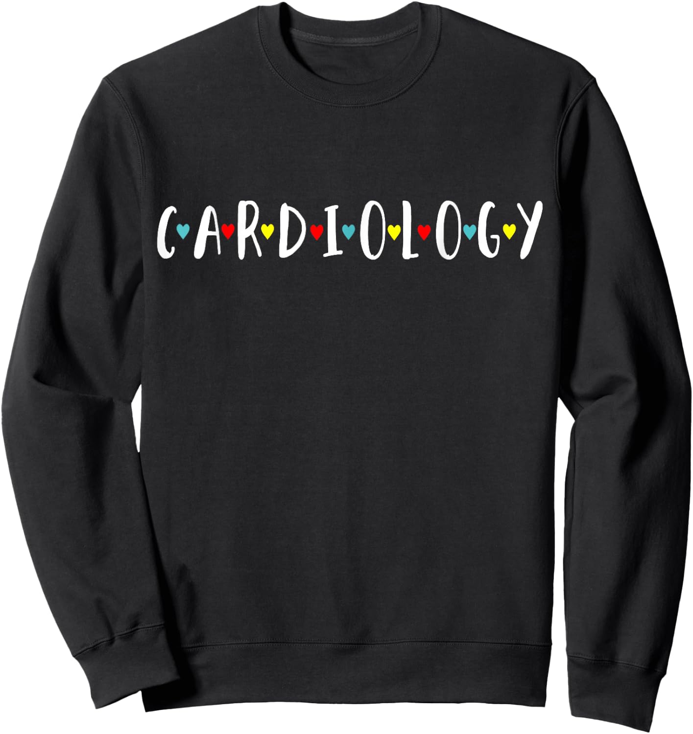 Cardiologist Cardiology Cardiologists Heart Surgeon Sweatshirt - Sweatshirt | Black