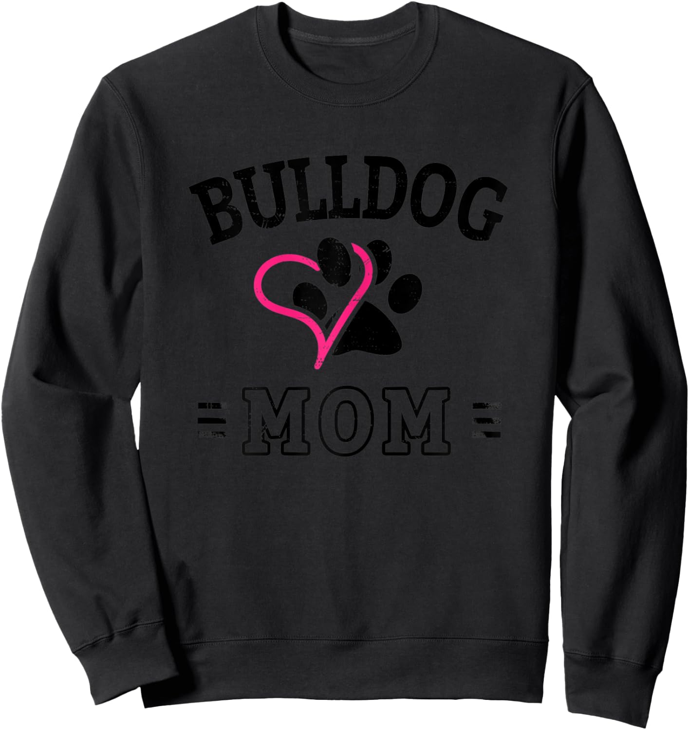 Bulldog Mom Sweatshirt - Sweatshirt | Black