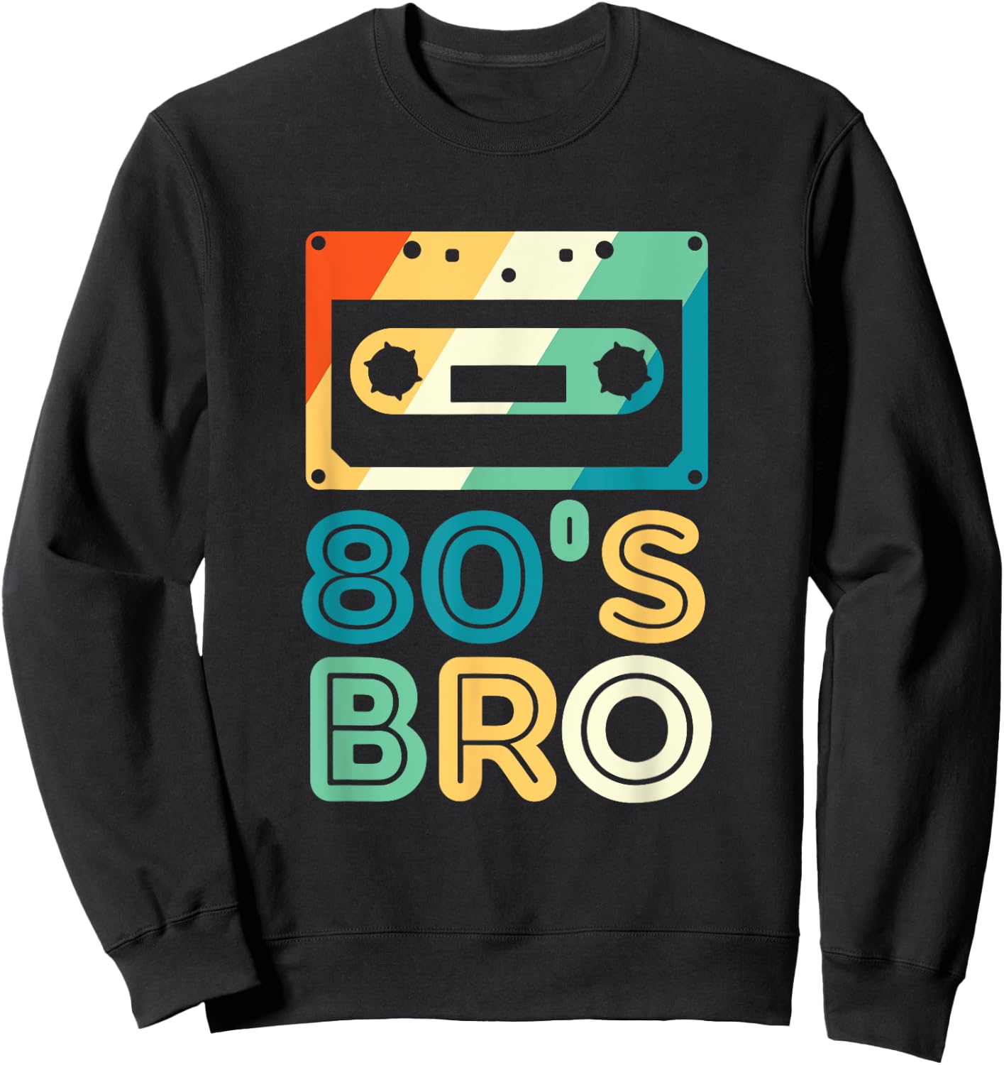 This Is My 80s Bro 80's 90's Party Sweatshirt - Sweatshirt | Black