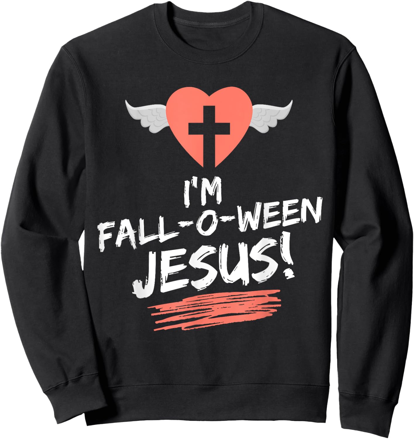 Christian Thanksgiving Halloween I'm Fall-O-Ween Jesus Funny Sweatshirt - Sweatshirt | Black