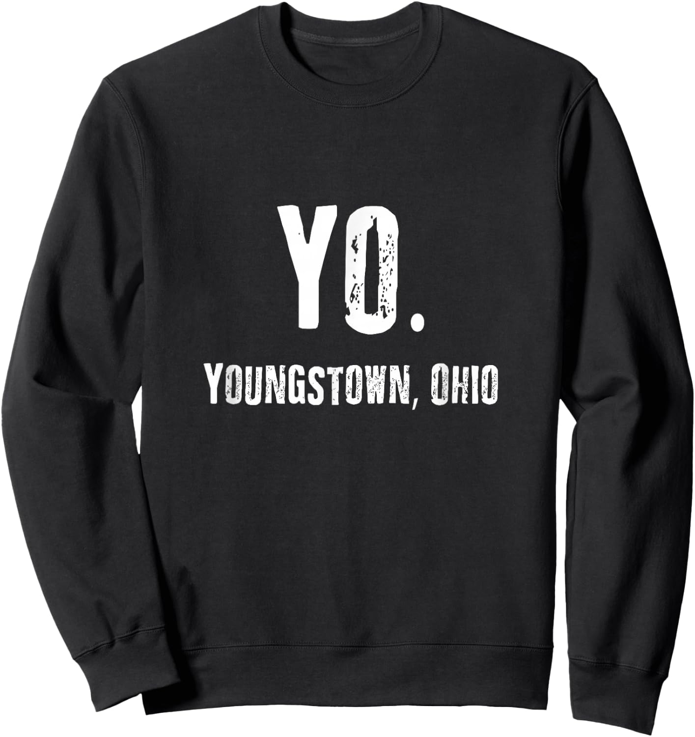 YO. Youngstown, Ohio. Midwest City Sweatshirt - Sweatshirt | Black