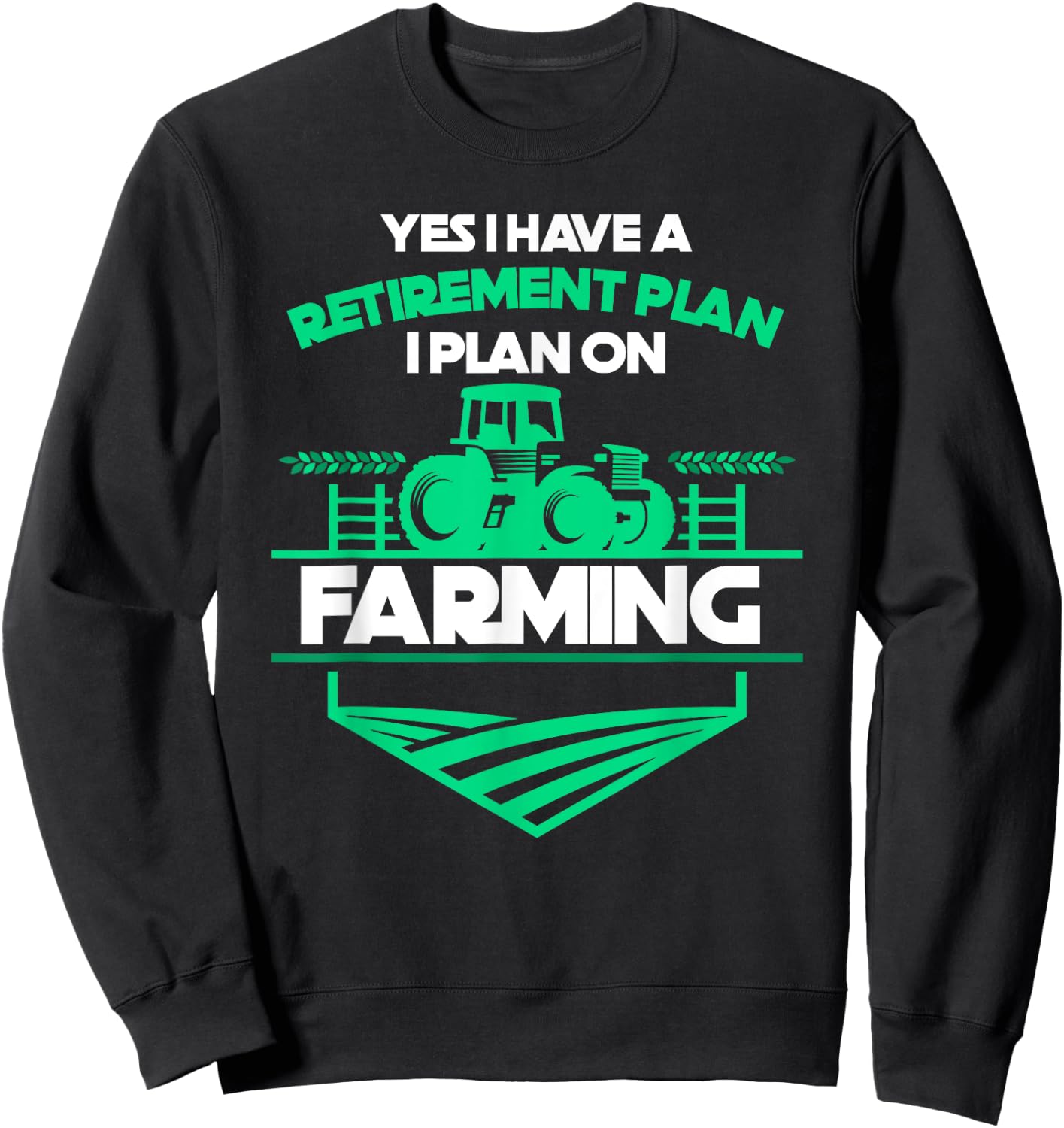 Tractor Farmer Retirement Gift Retired Farmer Sweatshirt - Sweatshirt | Black