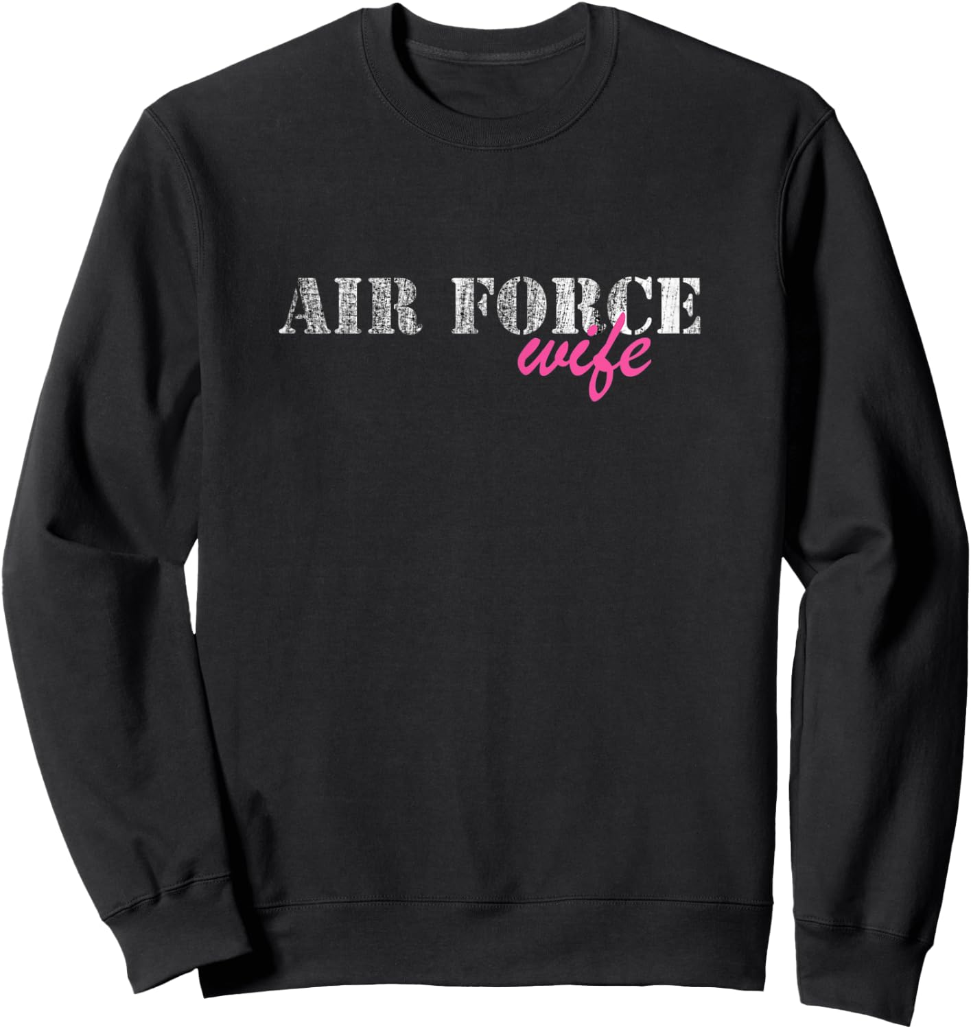 Air Force Wife Top | Veterans Wife Sweatshirt - Sweatshirt | Black