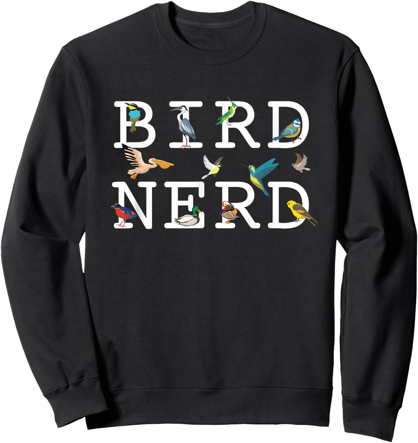Cool Bird Lover Birdwatching Present Birdwatcher Birder Sweatshirt - Sweatshirt | Black