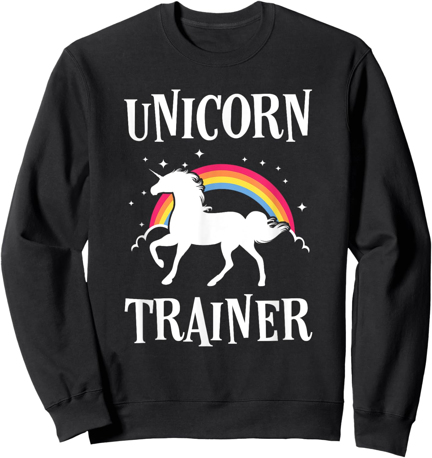 Rainbow Unicorn Trainer Easy Costume Funny Sweatshirt - Sweatshirt | Black