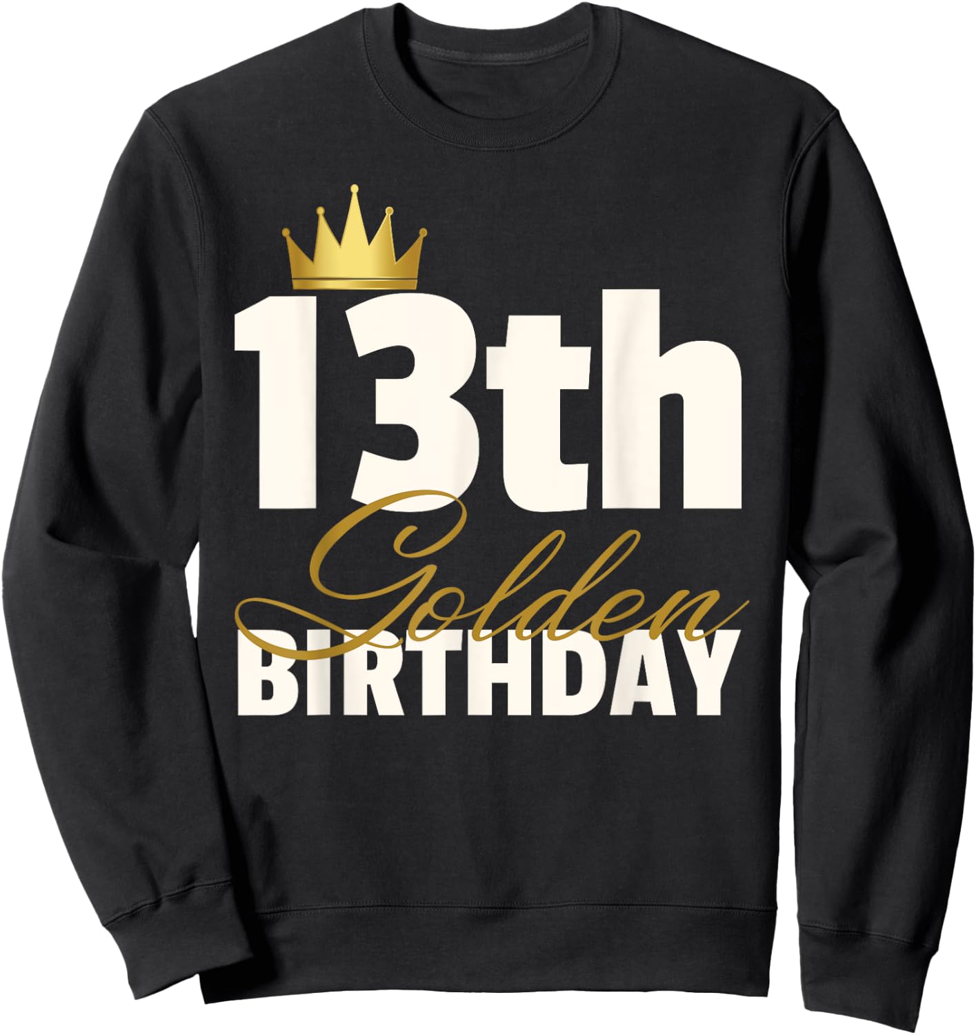 Hundredth Monkey Birthday 13th Golden Birthday -Youth Black Sweatshirt - Sweatshirt | Black