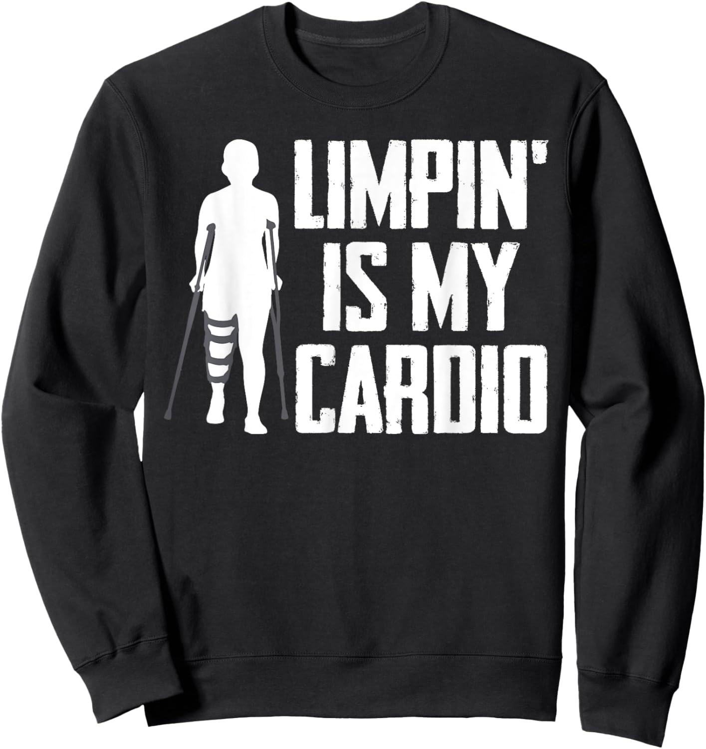 Broken Ankle Surgery Recovery Fractured Ankle Funny Cardio Sweatshirt - Sweatshirt | Black