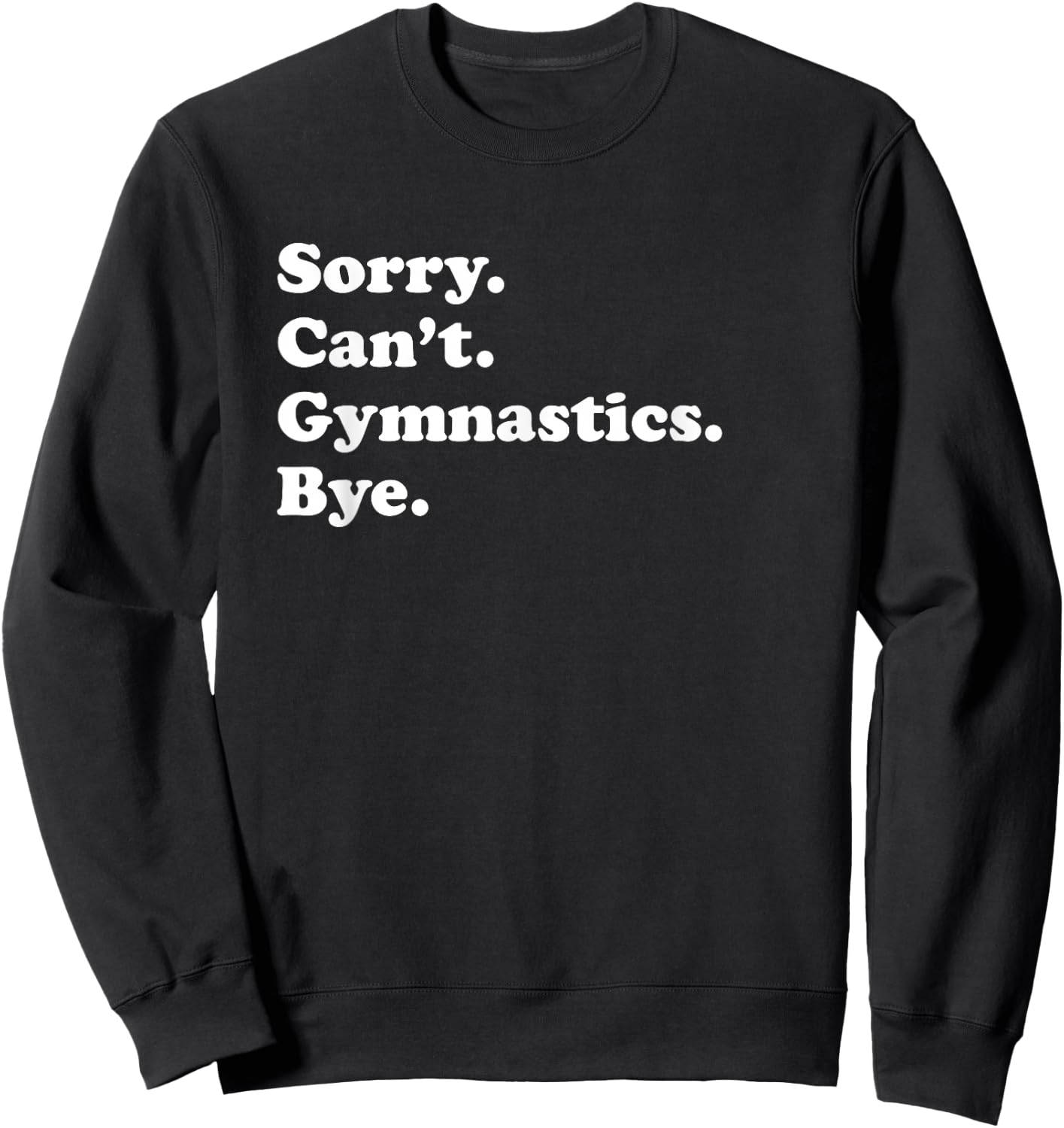 Funny Gymnastics Gift Women Boys or Girls Sweatshirt - Sweatshirt | Black