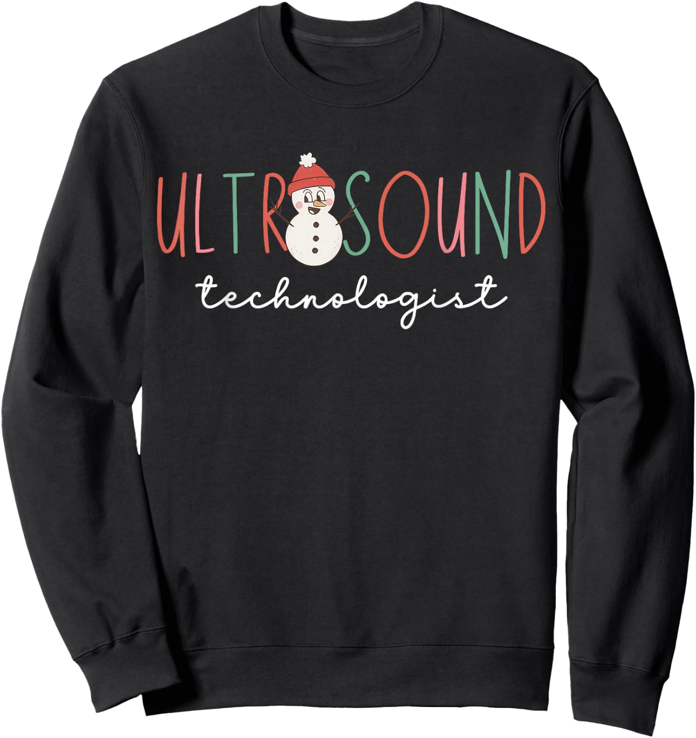 Ultrasound Technologist Snowman Sonographer Christmas Sweatshirt - Sweatshirt | Black