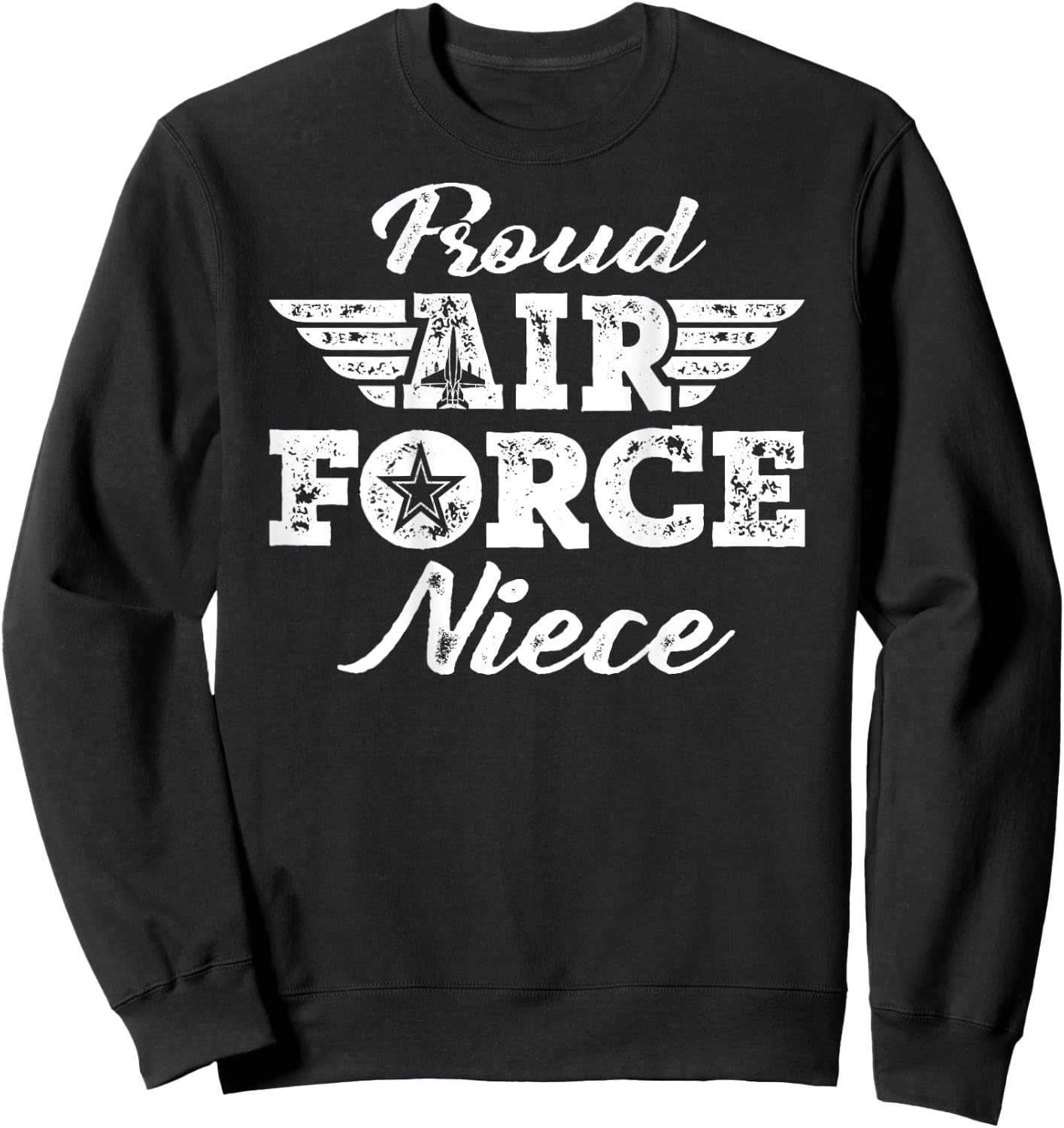 Proud US Air Force Niece - Wings Pride Military Family Gifts Sweatshirt - Sweatshirt | Black