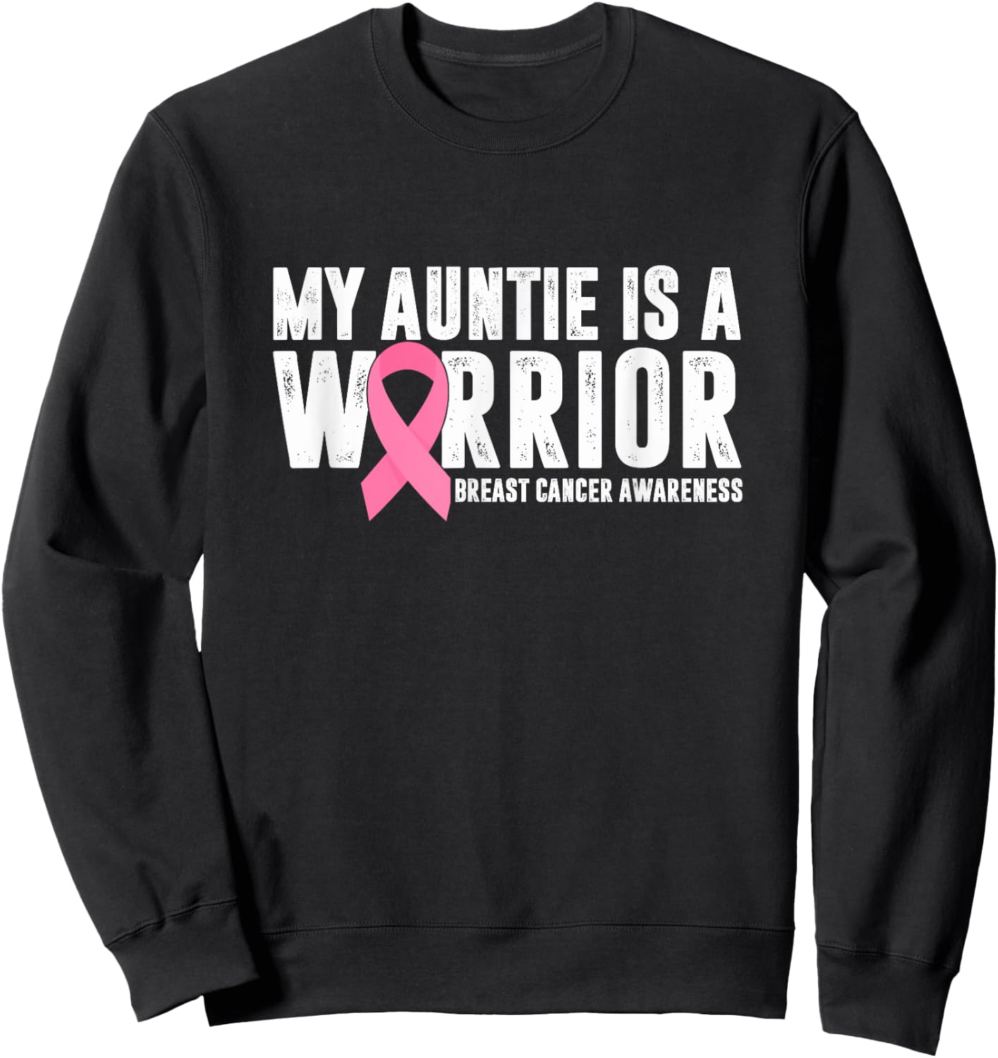 My Auntie Is A Warrior Breast Cancer Awareness Support Squad Sweatshirt - Sweatshirt | Black