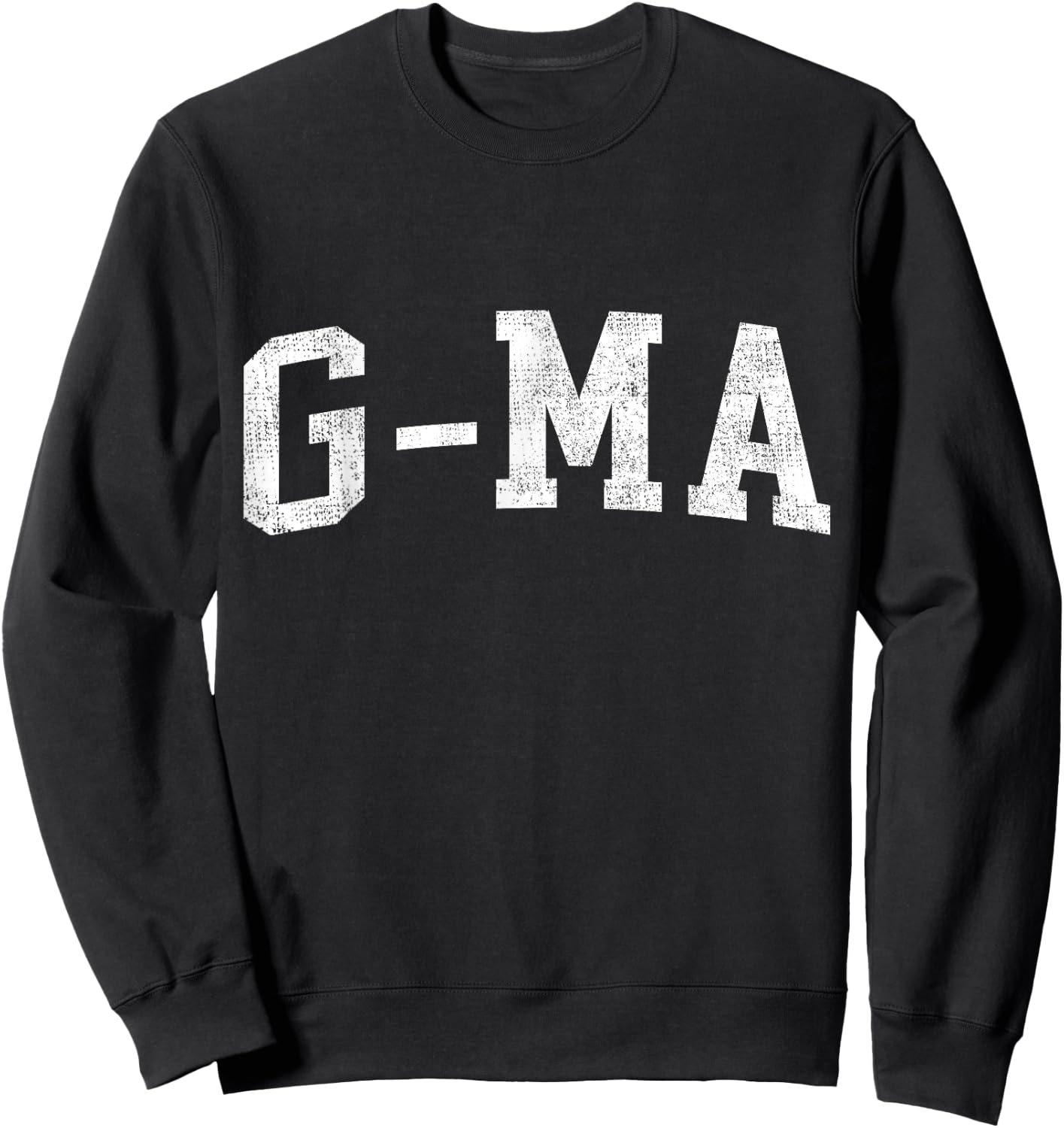 G-Ma Family Matching Vintage Mother's Day G-Ma Classic Bold Font G-Ma Birthday Gift Sweatshirt - Sweatshirt | Black