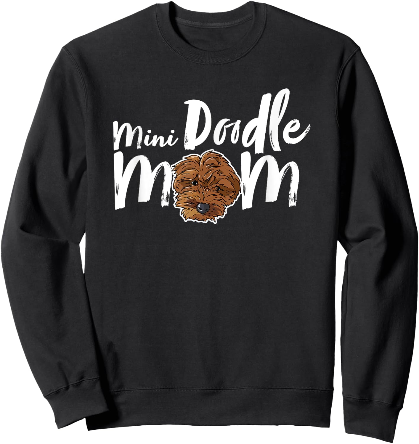 Mini Doodle Mom Dog Cute Girly Dog Mama Goldendoodle Breed Sweatshirt - Sweatshirt | Black