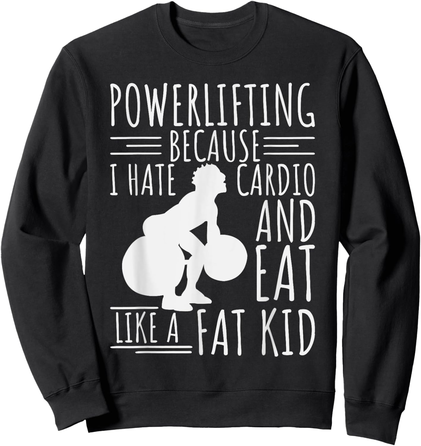 Funny Powerlifting & Weightlifting Apperal Lifters Sweatshirt - Sweatshirt | Black