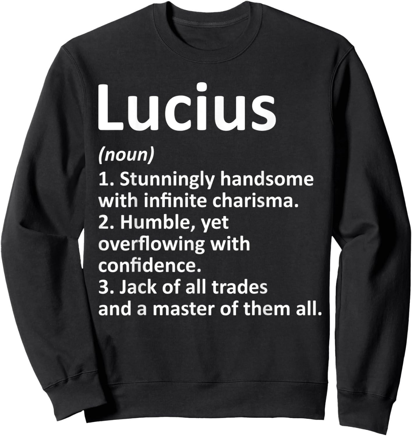 LUCIUS Definition Personalized Name Funny Birthday Gift Sweatshirt - Sweatshirt | Black