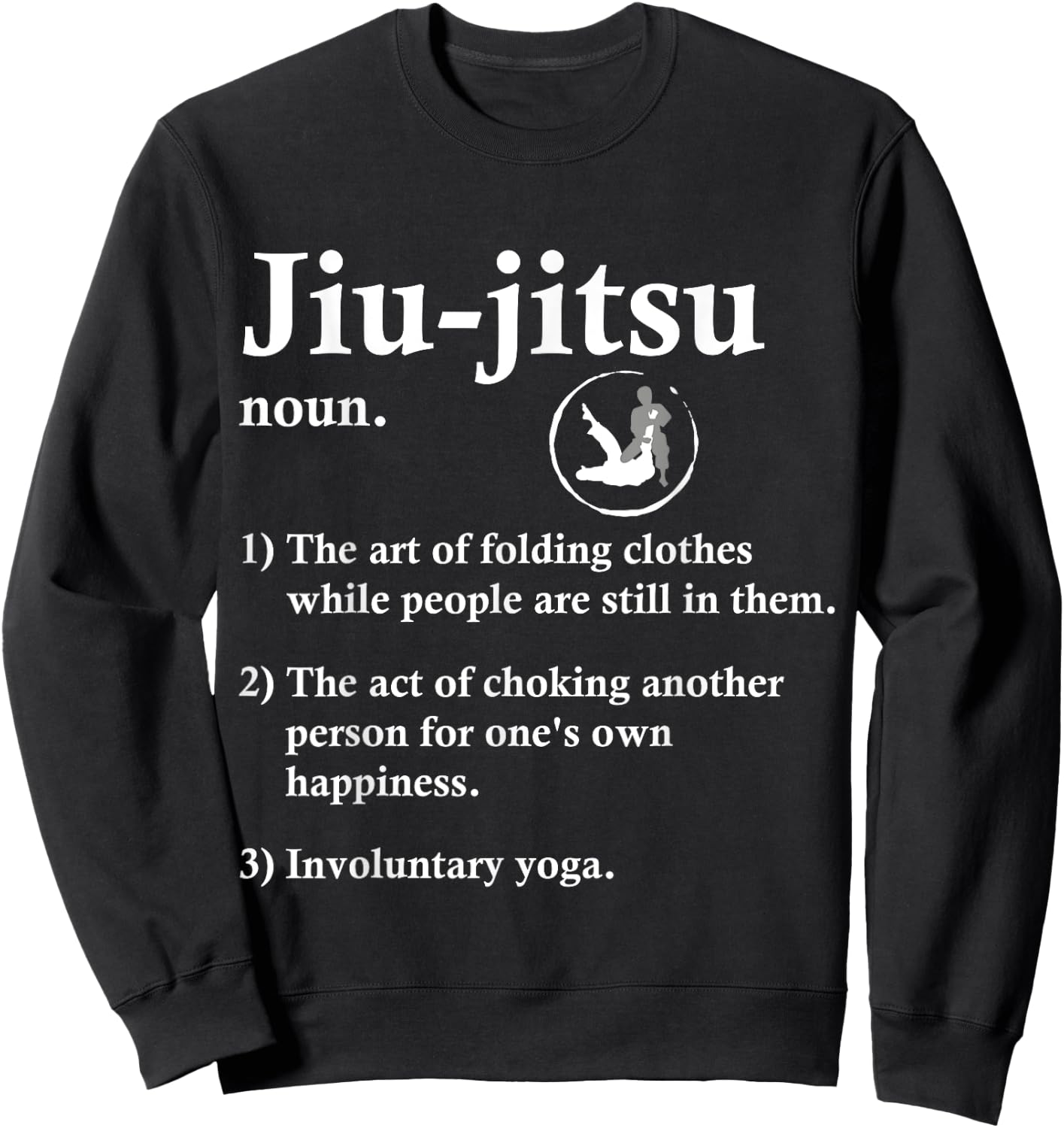 Jiu Jitsu Definition Funny BJJ Sweatshirt - Sweatshirt | Black