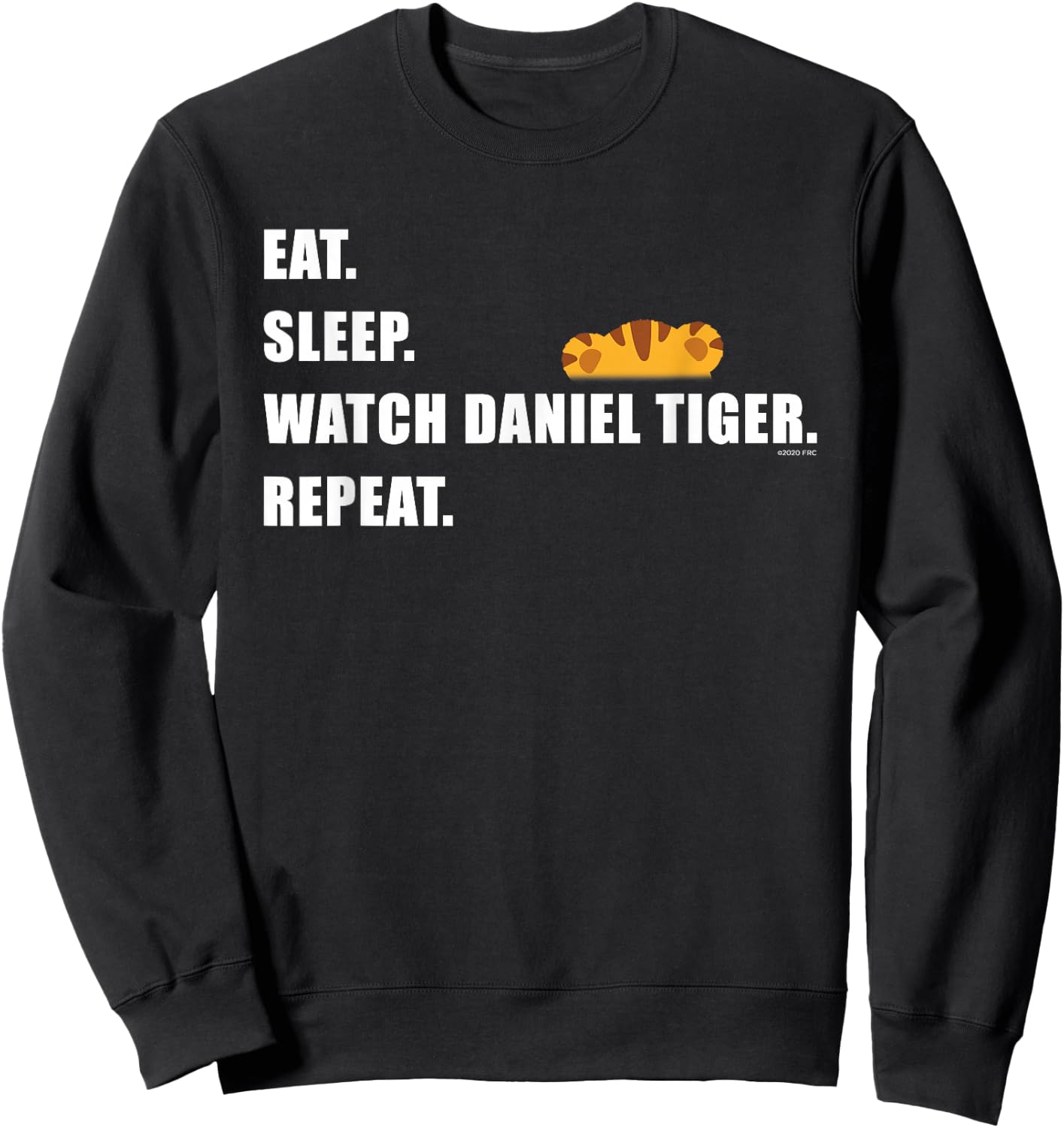 Eat Sleep Watch Daniel Tiger's Neighborhood Repeat (Dark) Sweatshirt - Sweatshirt | Black