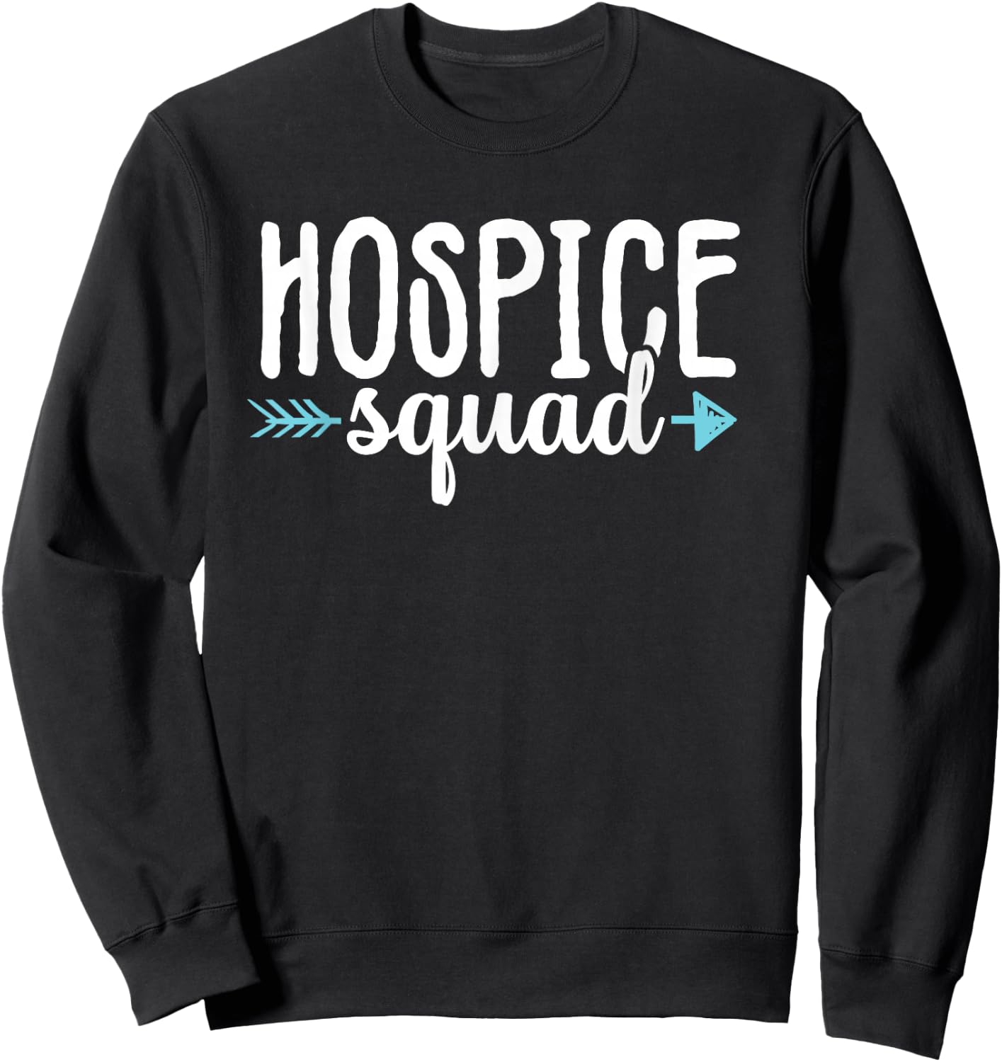 Hospice Squad Nurse Team Registered Nursing Women Sweatshirt - Sweatshirt | Black
