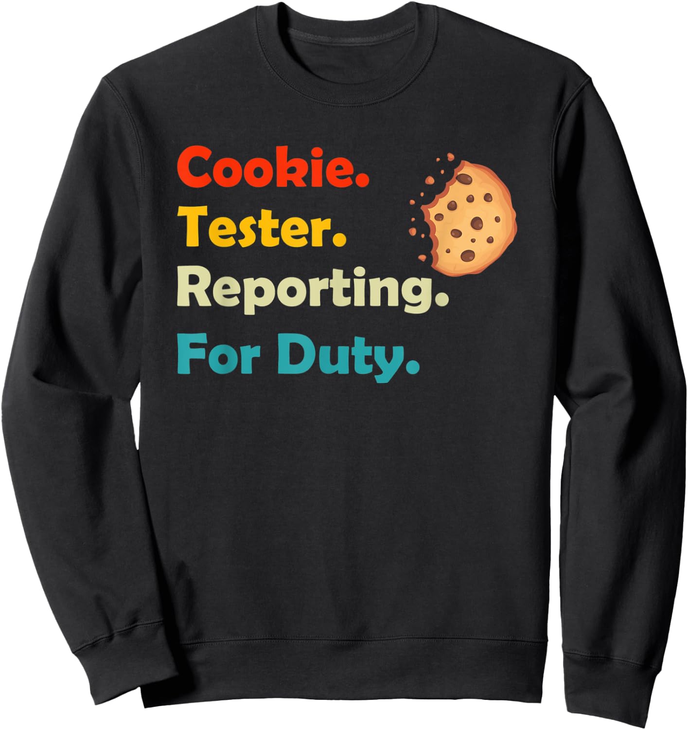 Cookie Tester Reporting for Duty Kids Christmas Baking Gift Sweatshirt - Sweatshirt | Black