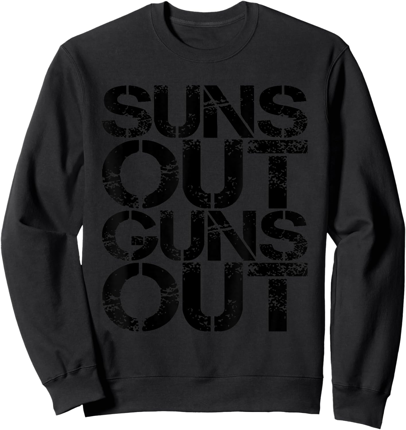 Suns Out Guns Out Workout Funny Gym Muscle Exercise Sunsout Sweatshirt - Sweatshirt | Black