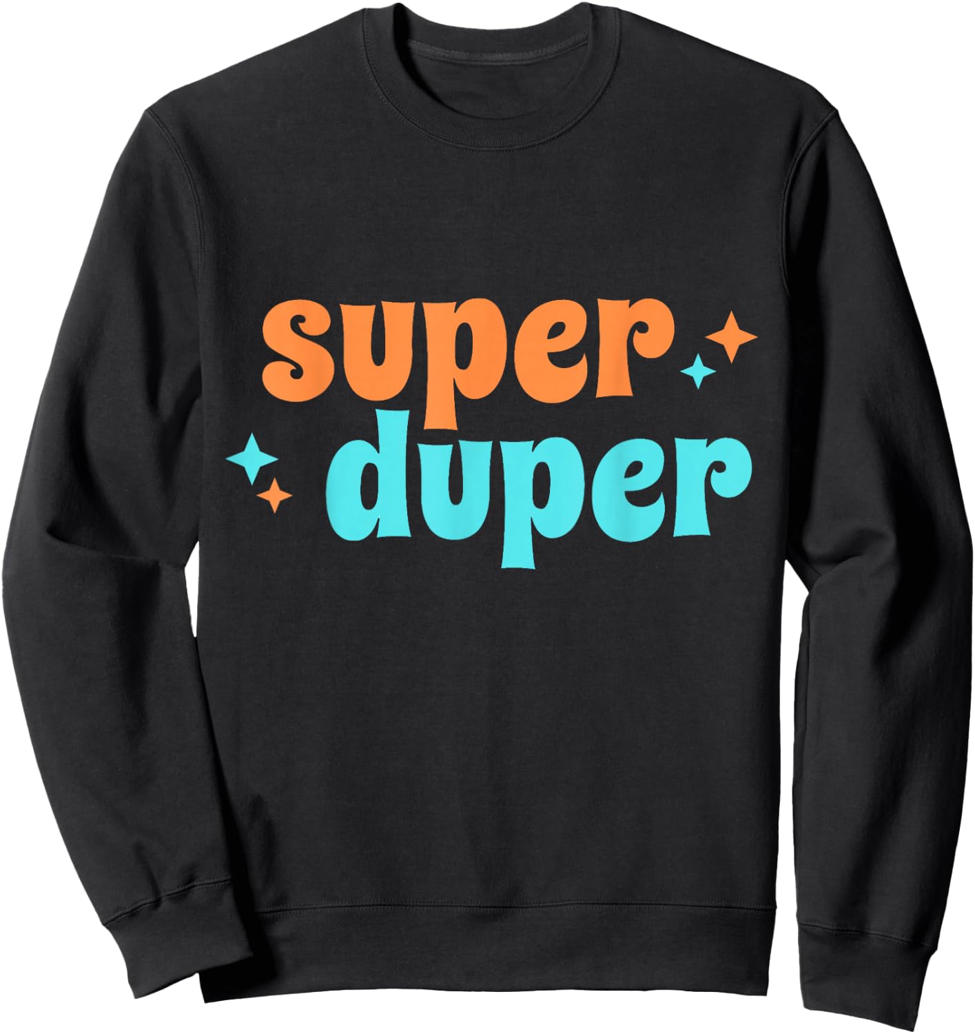 Super Duper Sweatshirt - Sweatshirt | Black