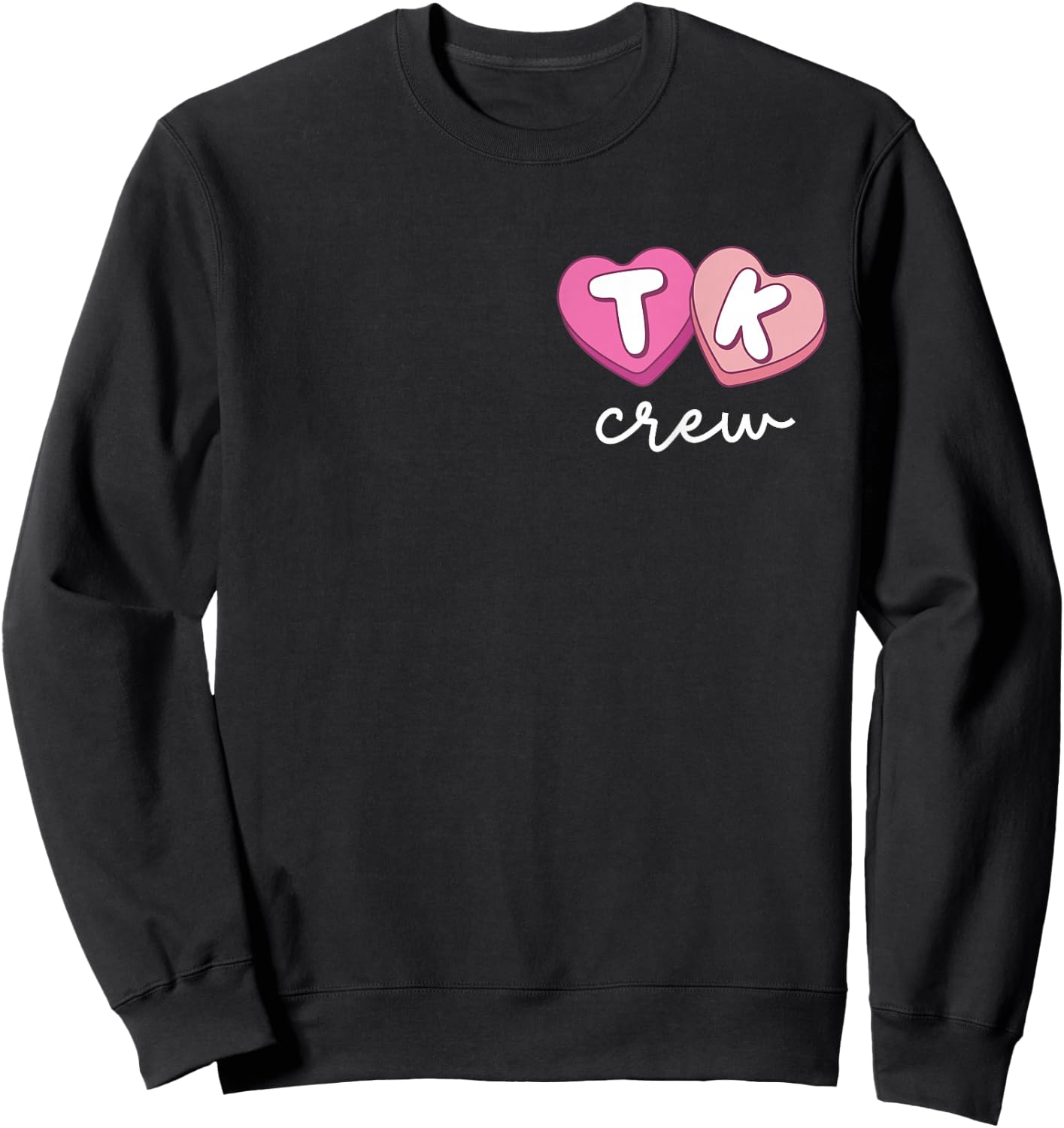 TK Crew Teacher Retro Valentines Day Candy Heart Back Design Sweatshirt - Sweatshirt | Black