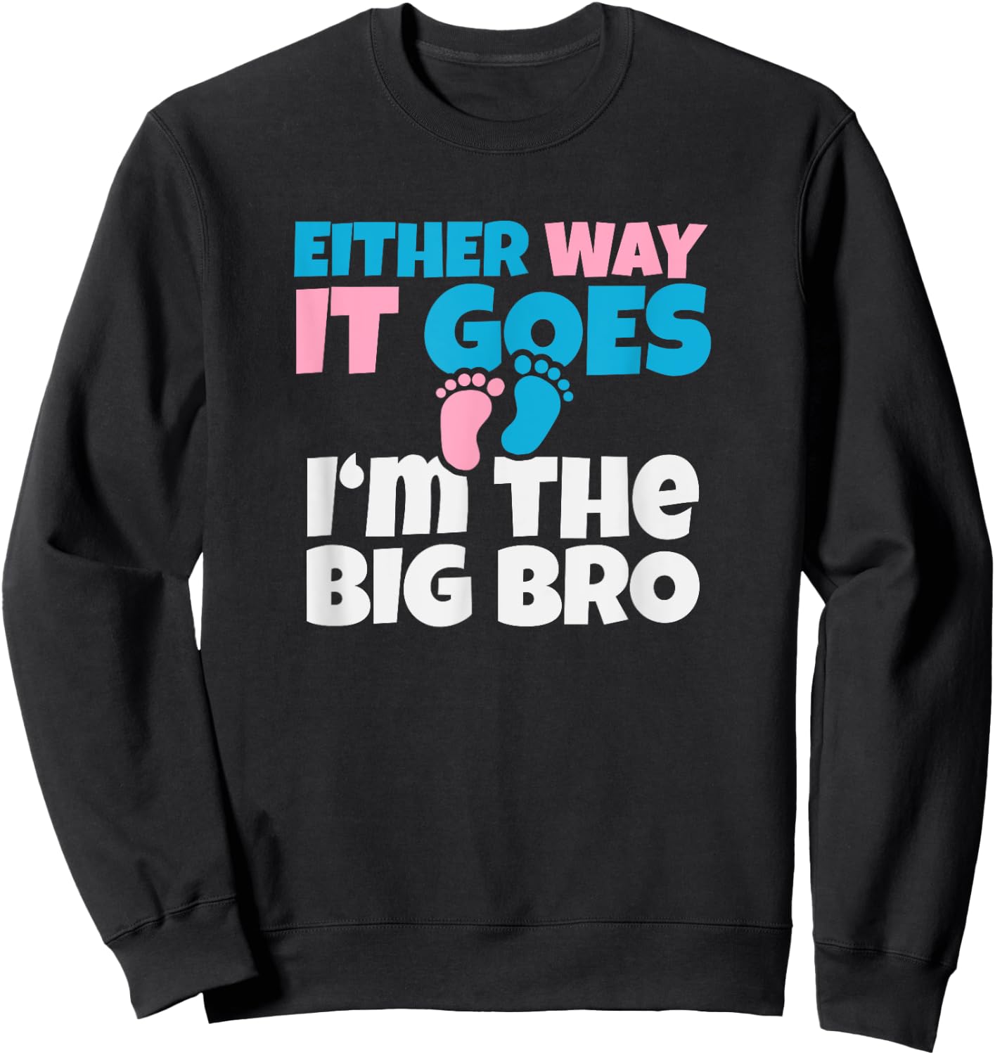 Baby Announcement to Big Brother , Gender Reveal Shirt Gift Sweatshirt - Sweatshirt | Black