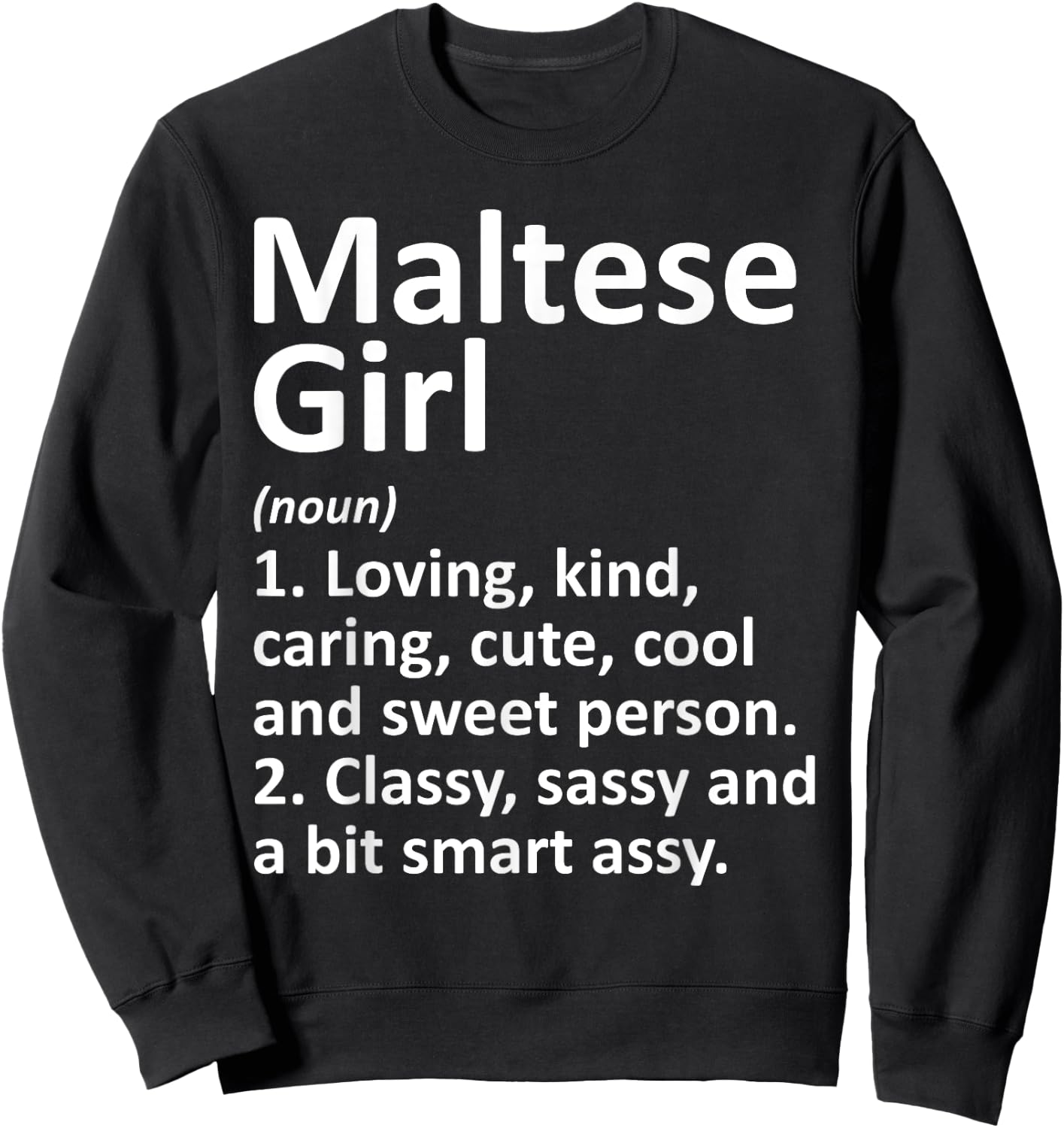 MALTESE GIRL MALTA Gift Funny Country Home Roots Descent Sweatshirt - Sweatshirt | Black