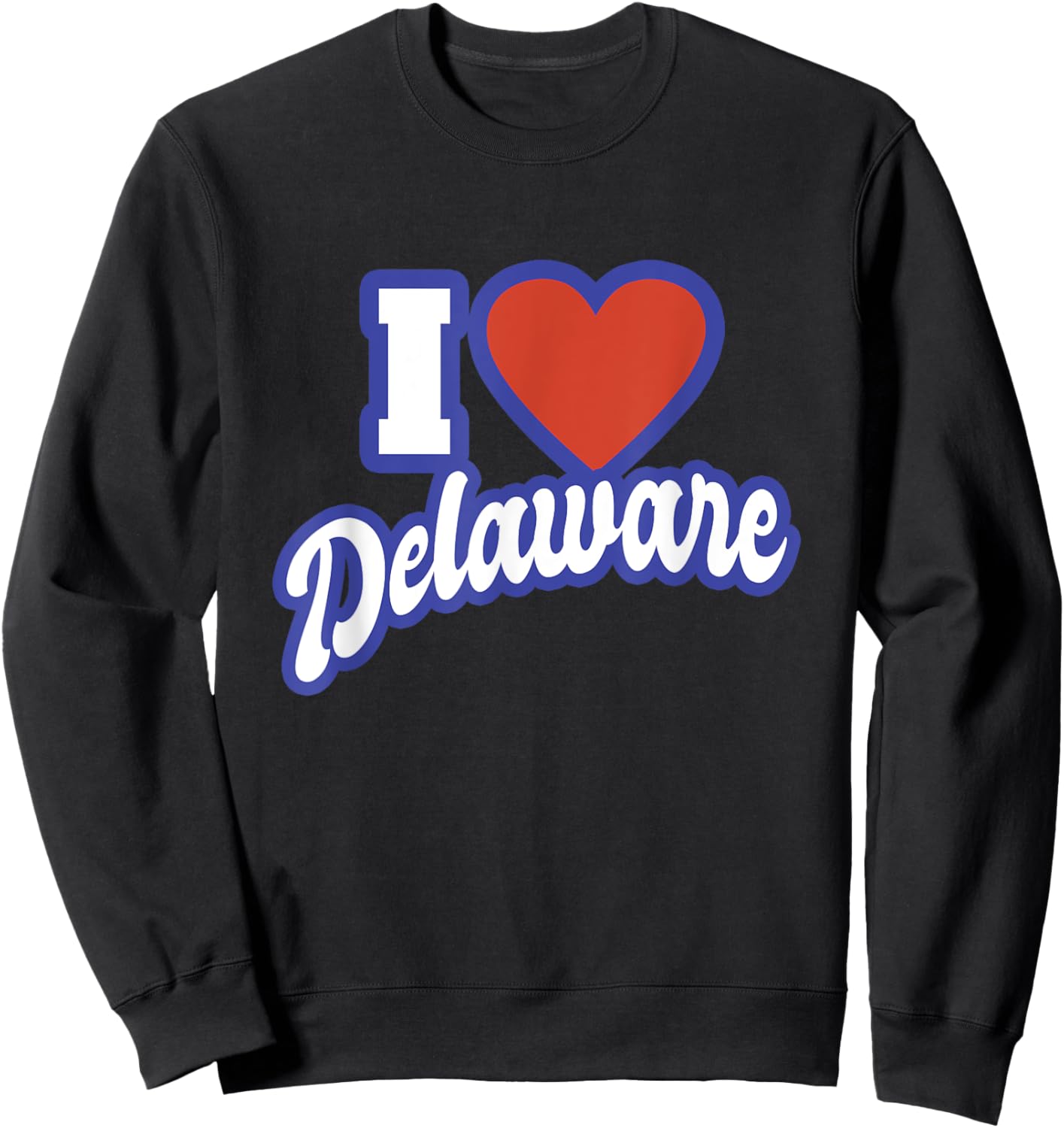 I Love Delaware Sweatshirt - Sweatshirt | Black