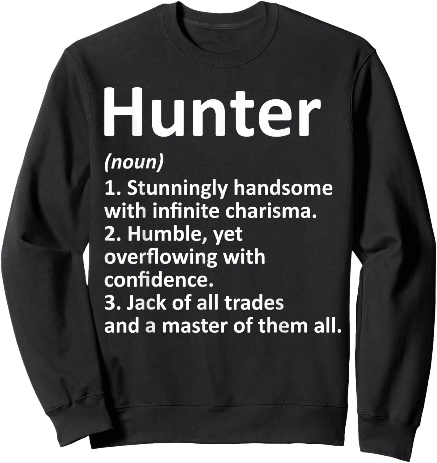 HUNTER Definition Personalized Name Funny Birthday Gift Sweatshirt - Sweatshirt | Black