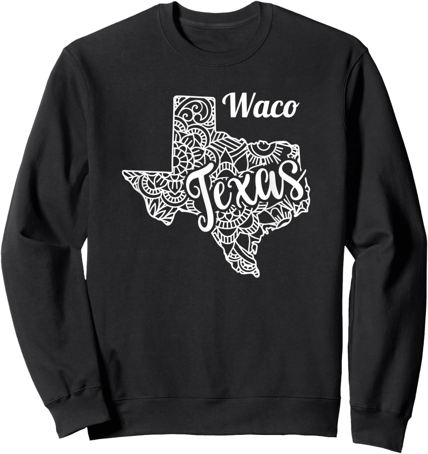 Waco TX - Texas City Sweatshirt - Sweatshirt | Black