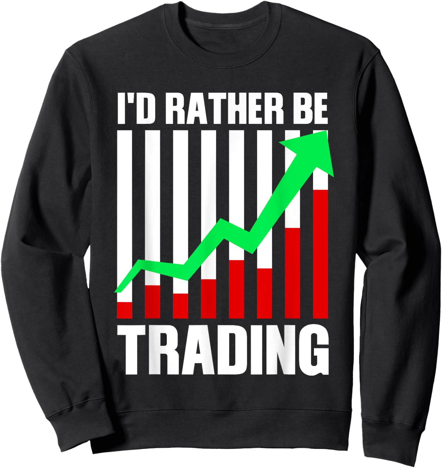 Funny Stock Trading Gift Stock Market Trader Men Women Sweatshirt - Sweatshirt | Black