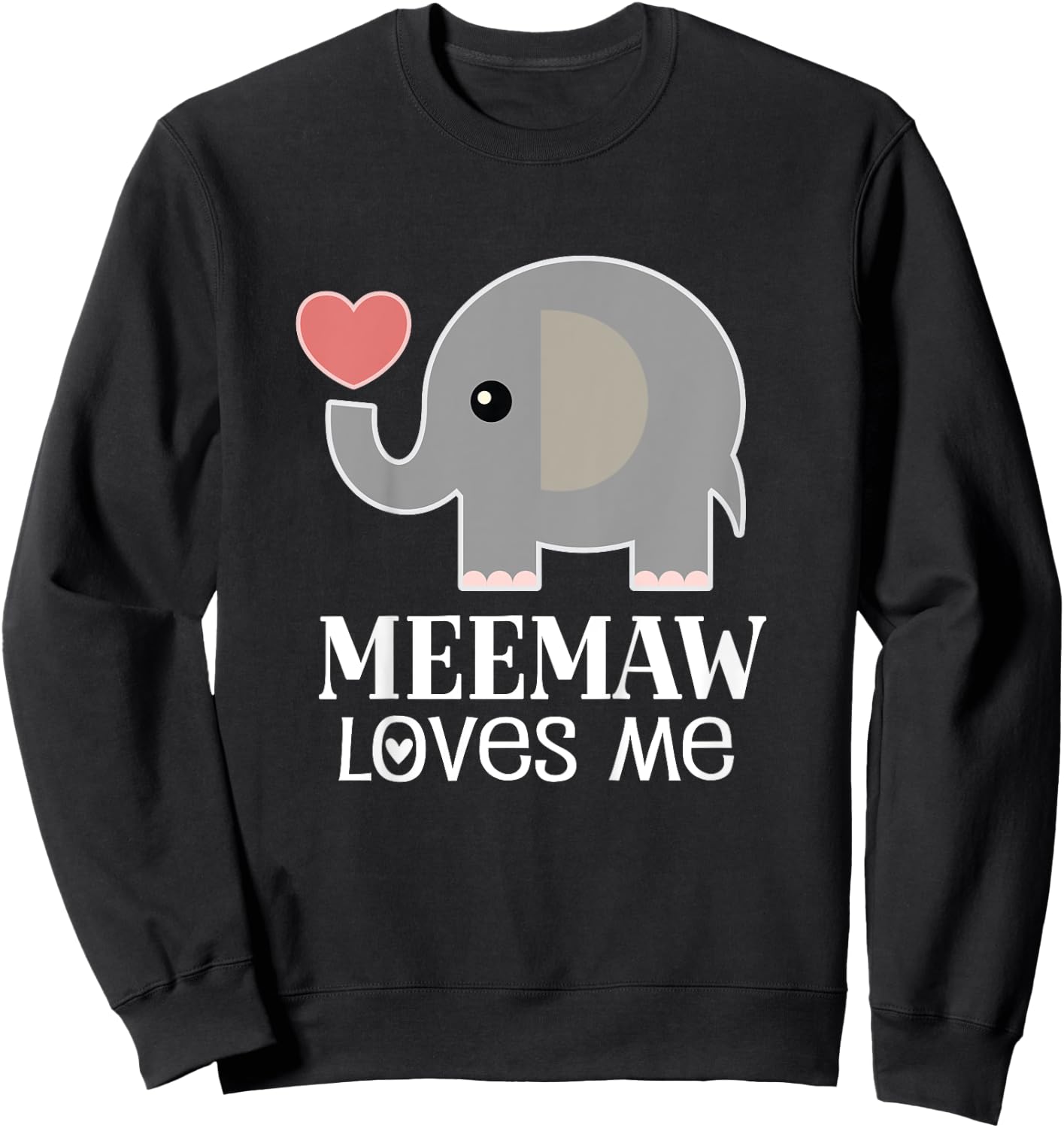 Meemaw Loves Me Grandchild Sweatshirt - Sweatshirt | Black