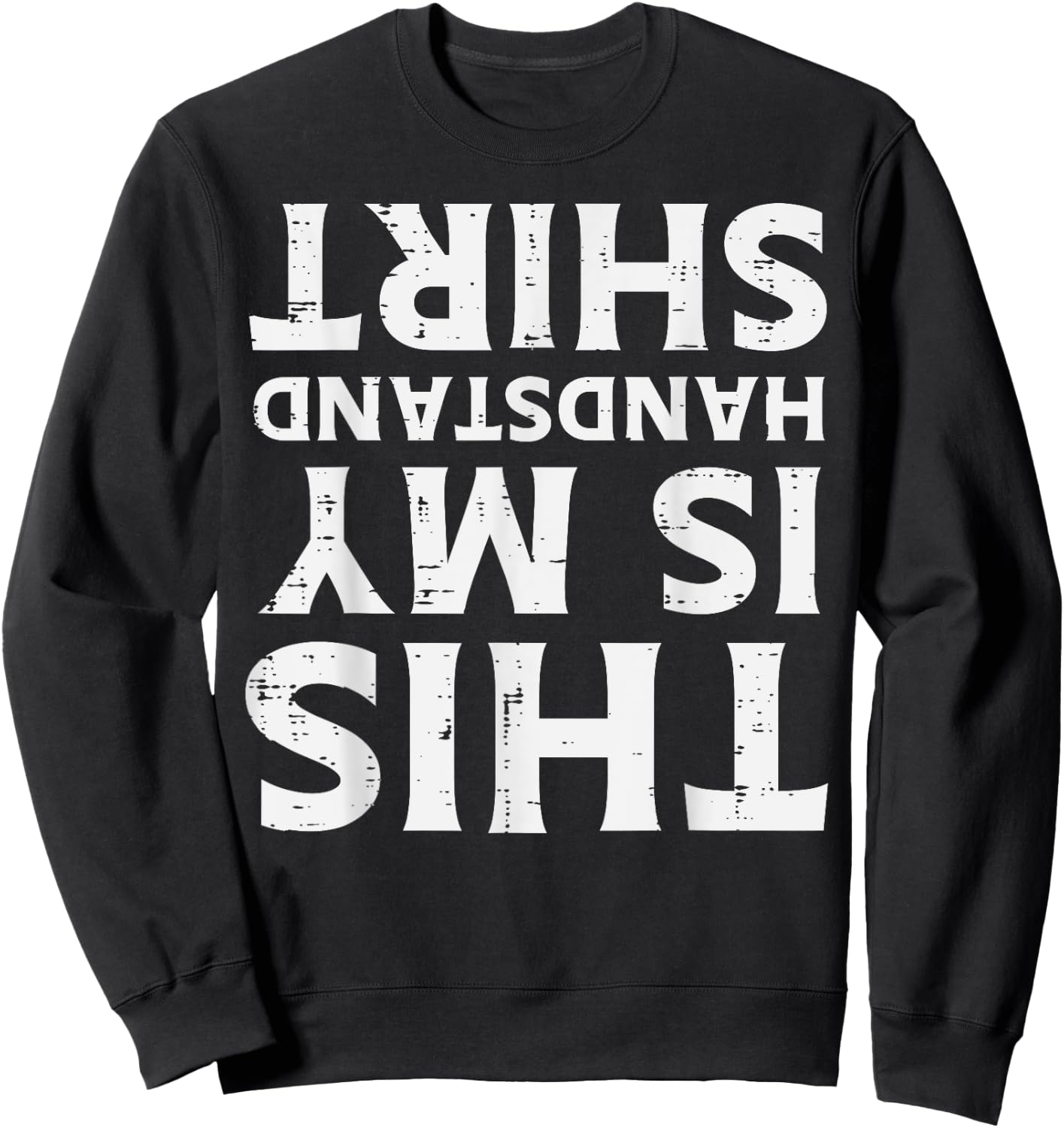 Gym This My Handstand Shirt Fun Gymnastics Fitness Women Men Sweatshirt - Sweatshirt | Black