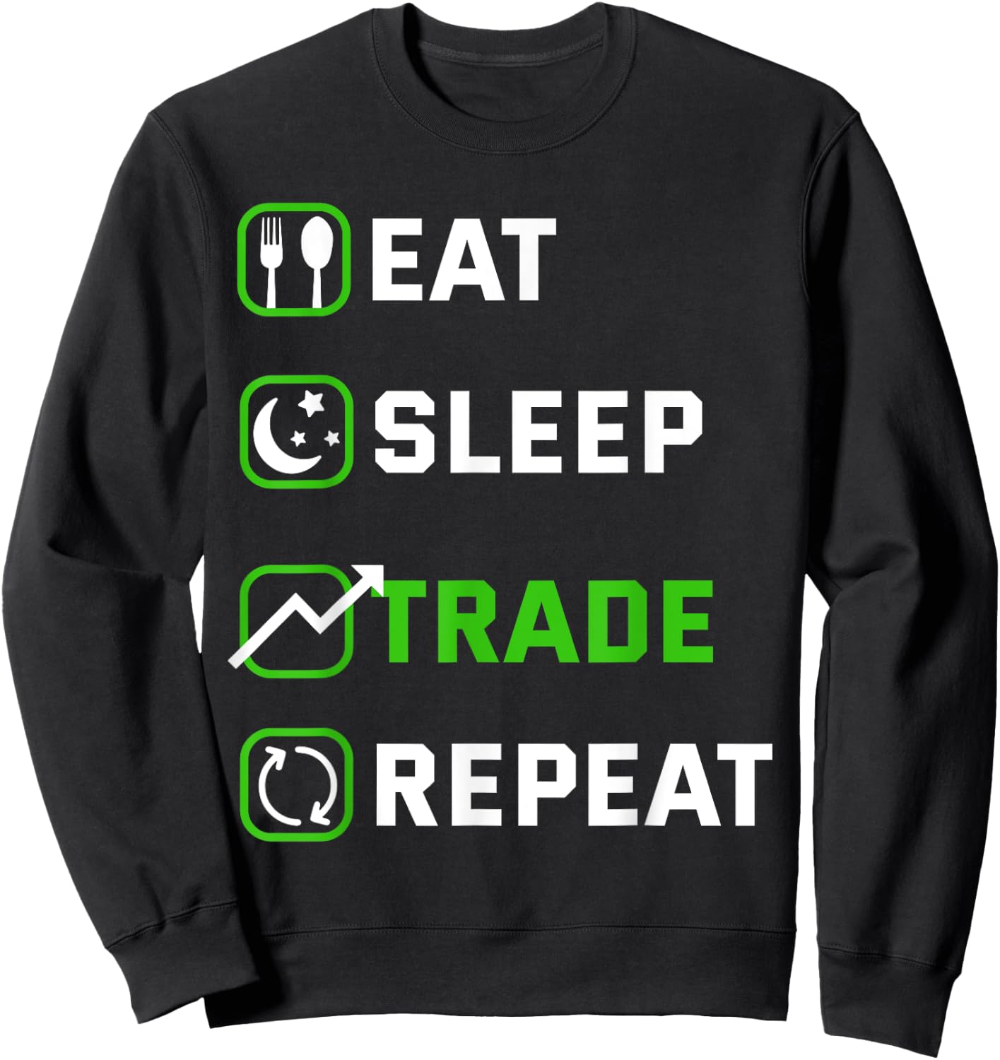 Eat Sleep Trade Repeat Traders Stock Exchange Shareholder Sweatshirt - Sweatshirt | Black
