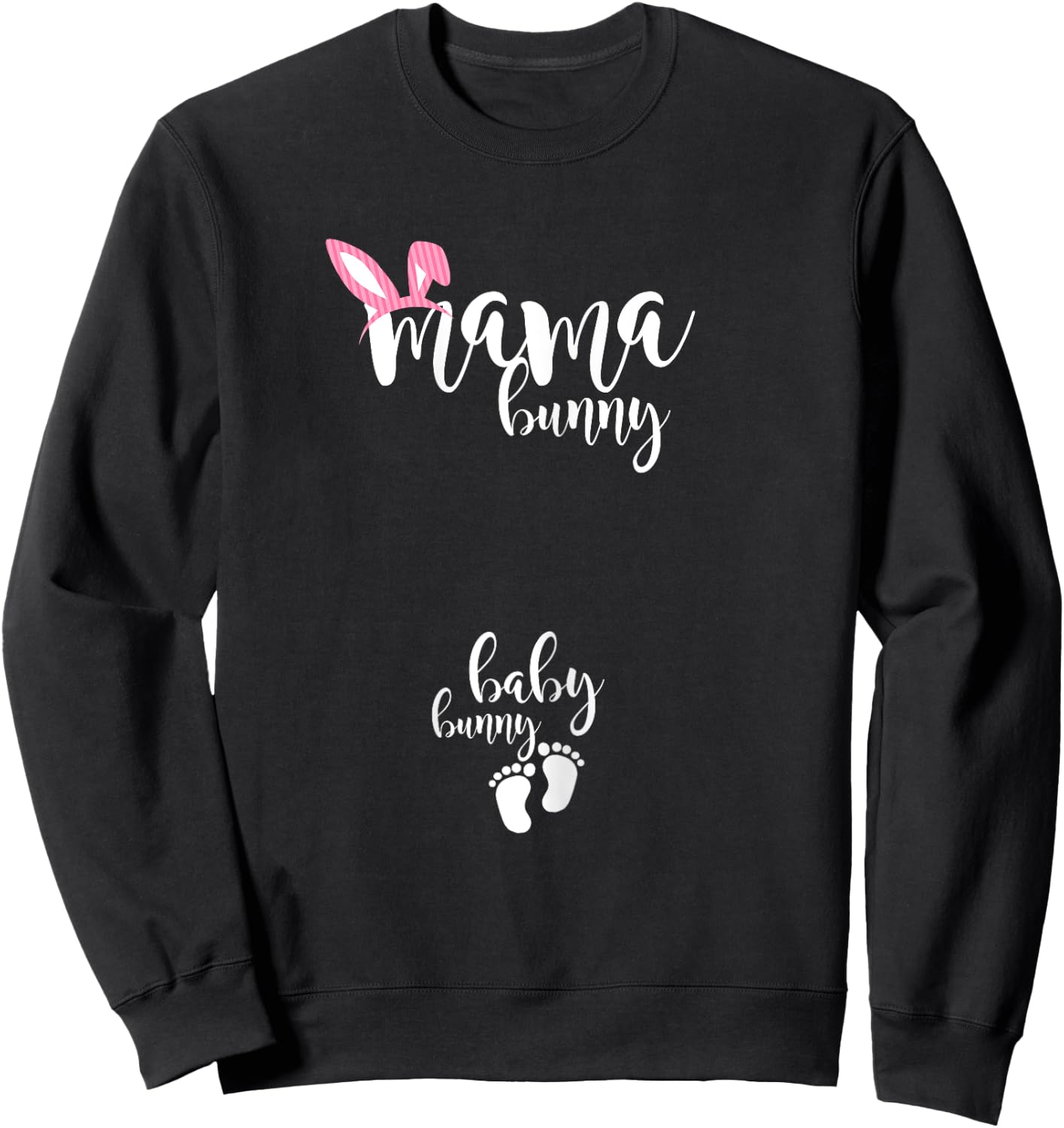 Mama Bunny Baby Bunny Pregnant Mom Easter Pregnancy Reveal Sweatshirt - Sweatshirt | Black