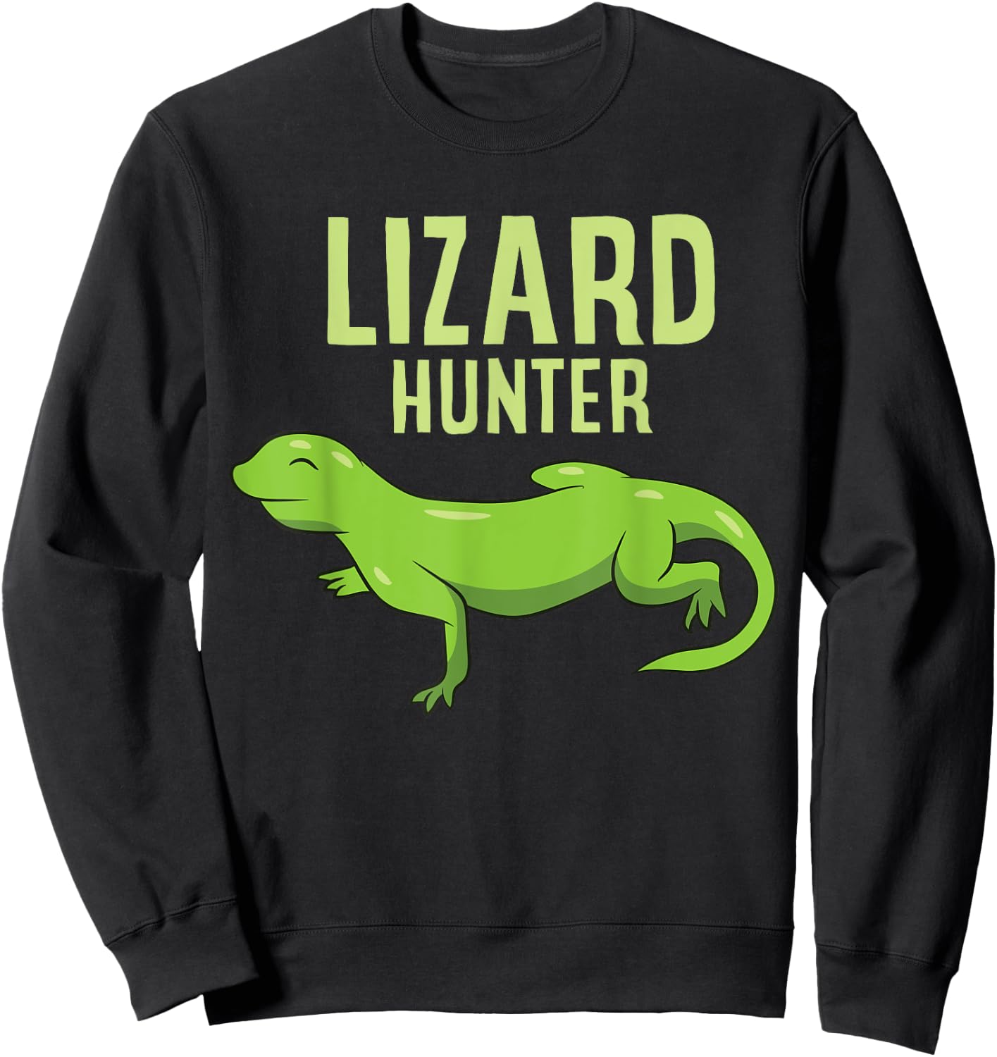 Funny Lizard Catcher Lizard Hunter Sweatshirt - Sweatshirt | Black