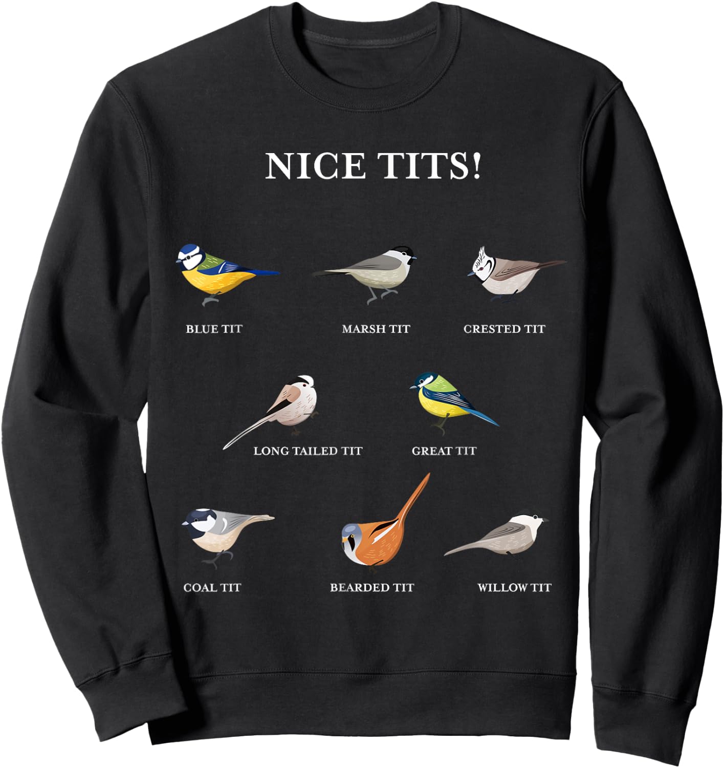 Nice tits! - Funny Birdwatching Gift Bird Enthusiast Sweatshirt - Sweatshirt | Black