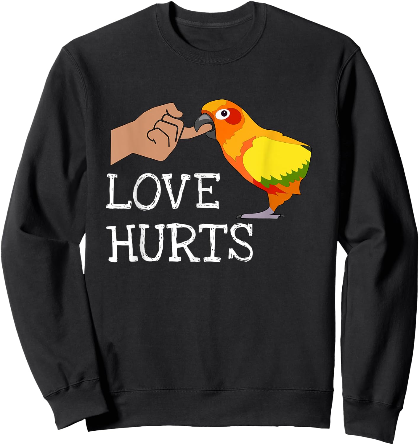 Love Hurts Sun Conure For Sun Conure Parrot Birds Lovers Sweatshirt - Sweatshirt | Black
