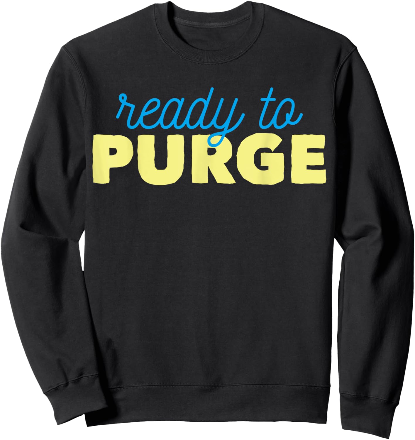 Ready To Purge Voting Sweatshirt - Sweatshirt | Black