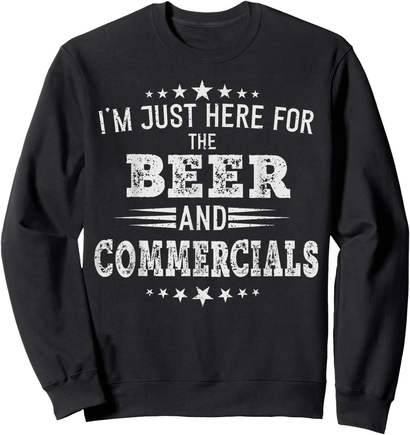 I'm just Here for the Beer and Commercials women football Sweatshirt - Sweatshirt | Black